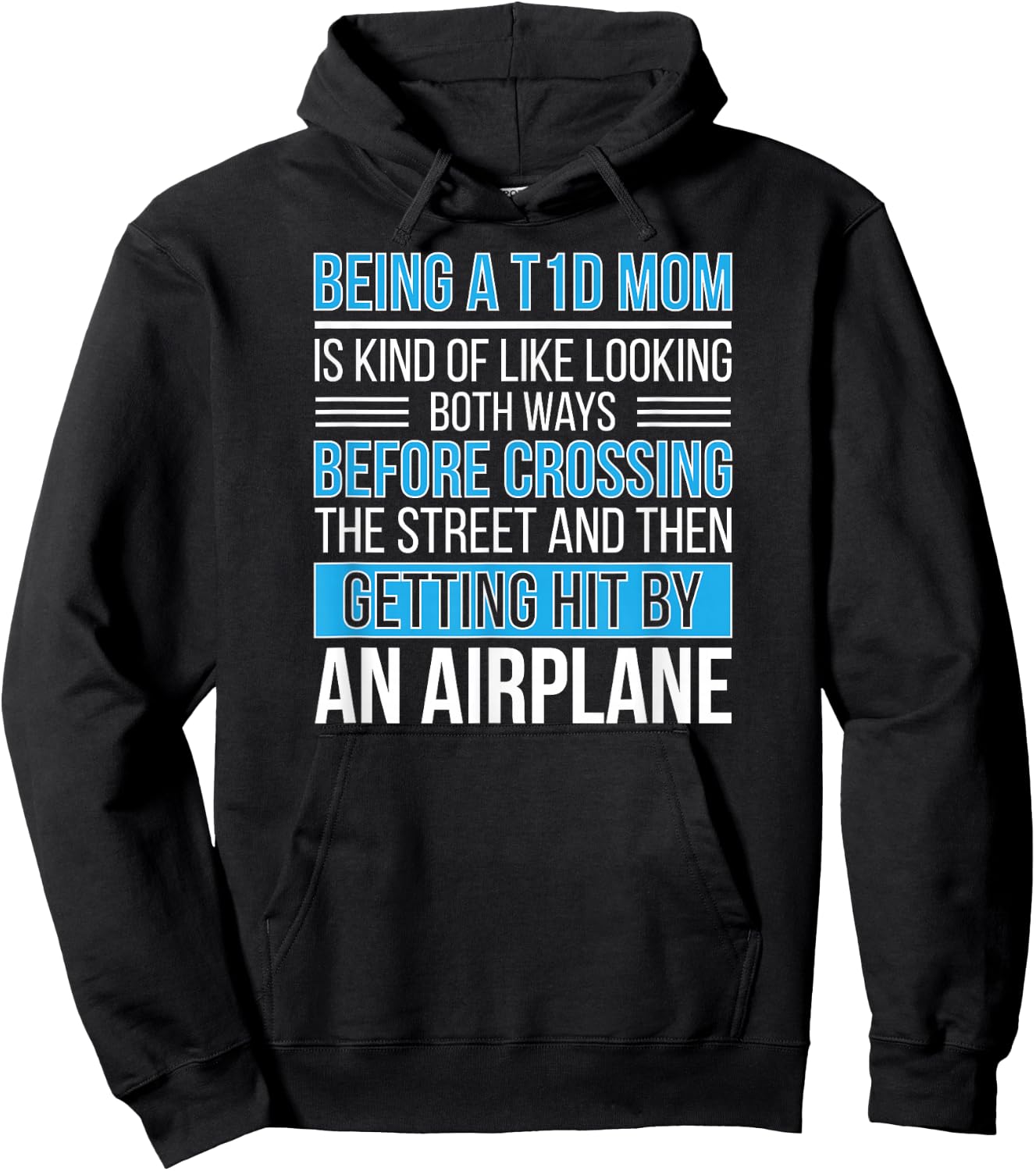 T1D Diabetes Warrior Mother Type 1 Diabetes Fighter Mom Hoodie - Hoodie | Black