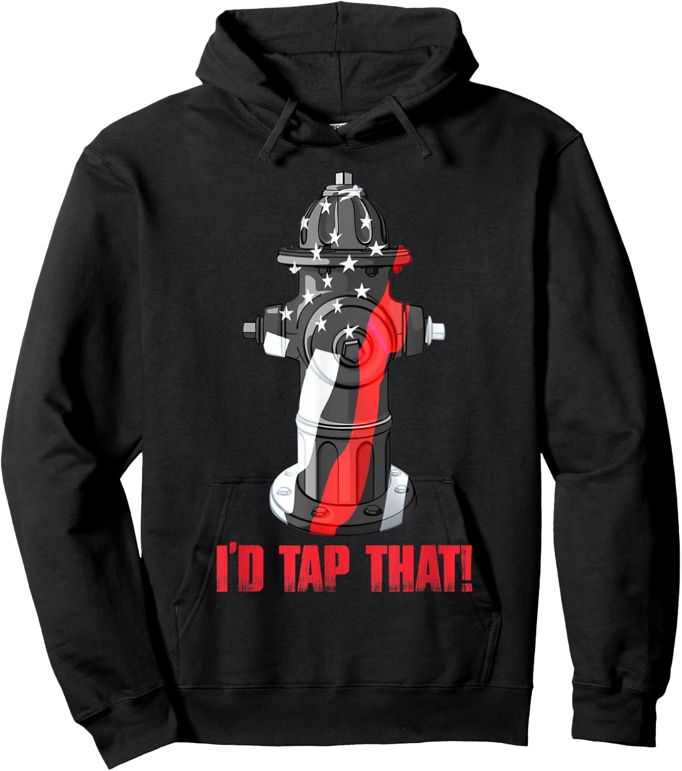 I'd Tap That Firefighter Fireman Fire Hydrant Funny Hoodie - Hoodie | Black