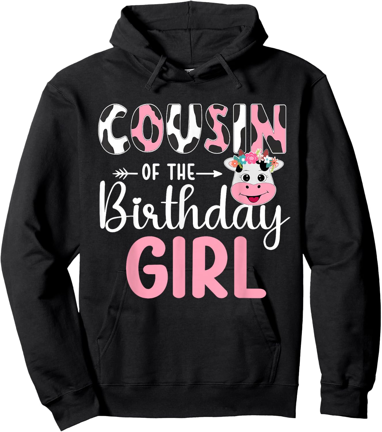 Cousin Of The Birthday Girl Farm Cow 1 St Birthday Girl Hoodie - Hoodie | Black