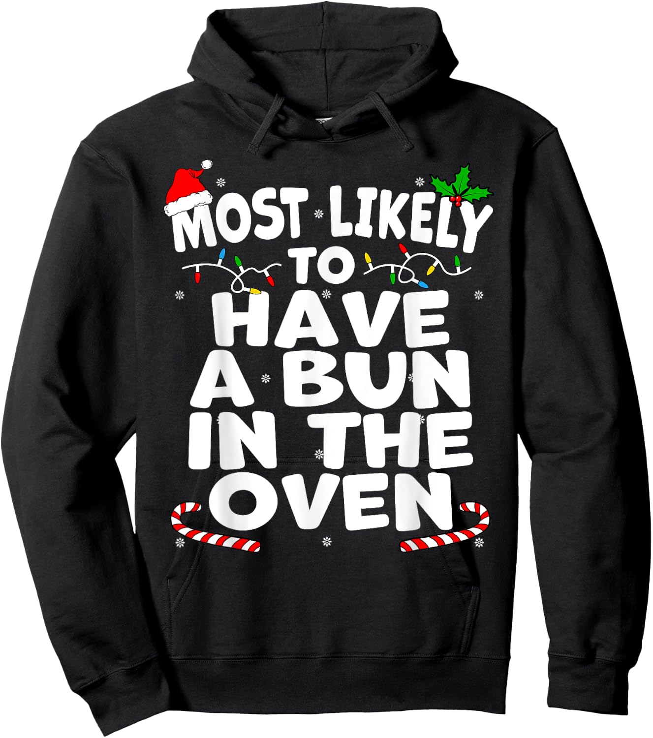Most Likely To Have A Bun In The Oven Christmas Pregnancy Hoodie - Hoodie | Black