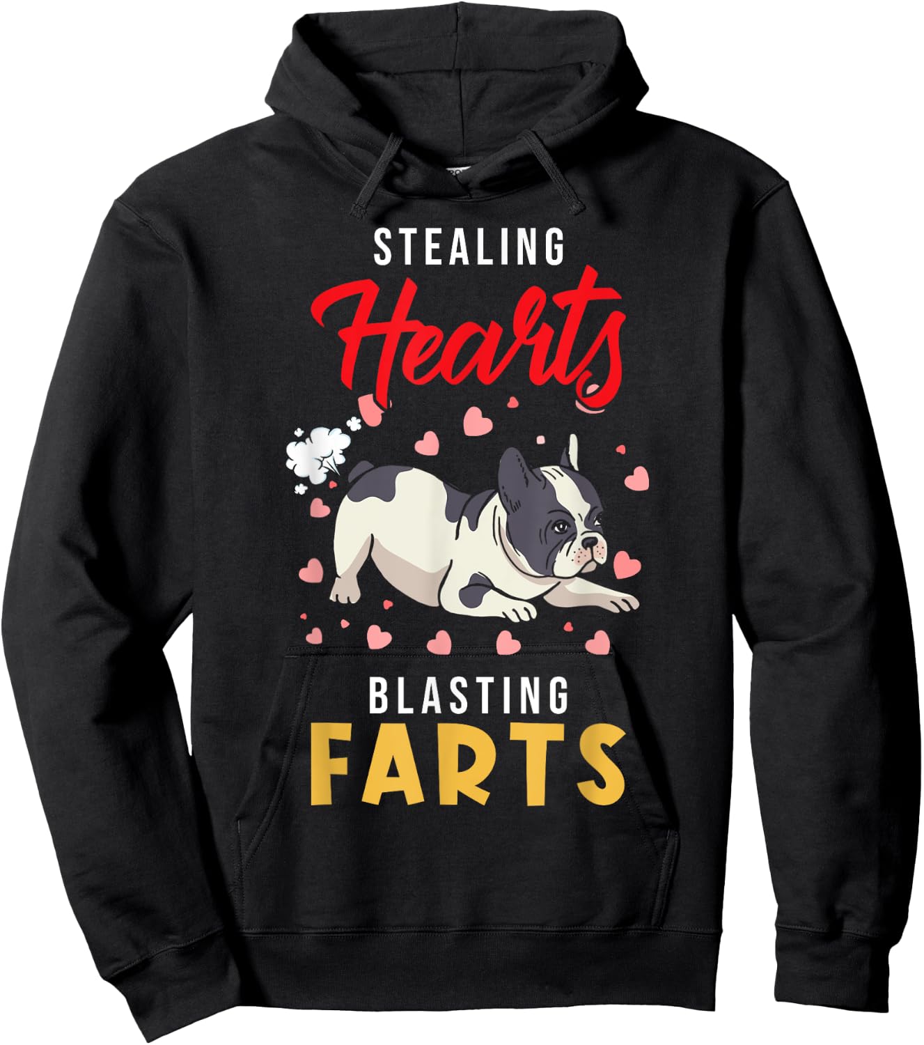 French Bulldog - Stealing Hearts Blasting Farts - Frenchie Hoodie - Hoodie | Black