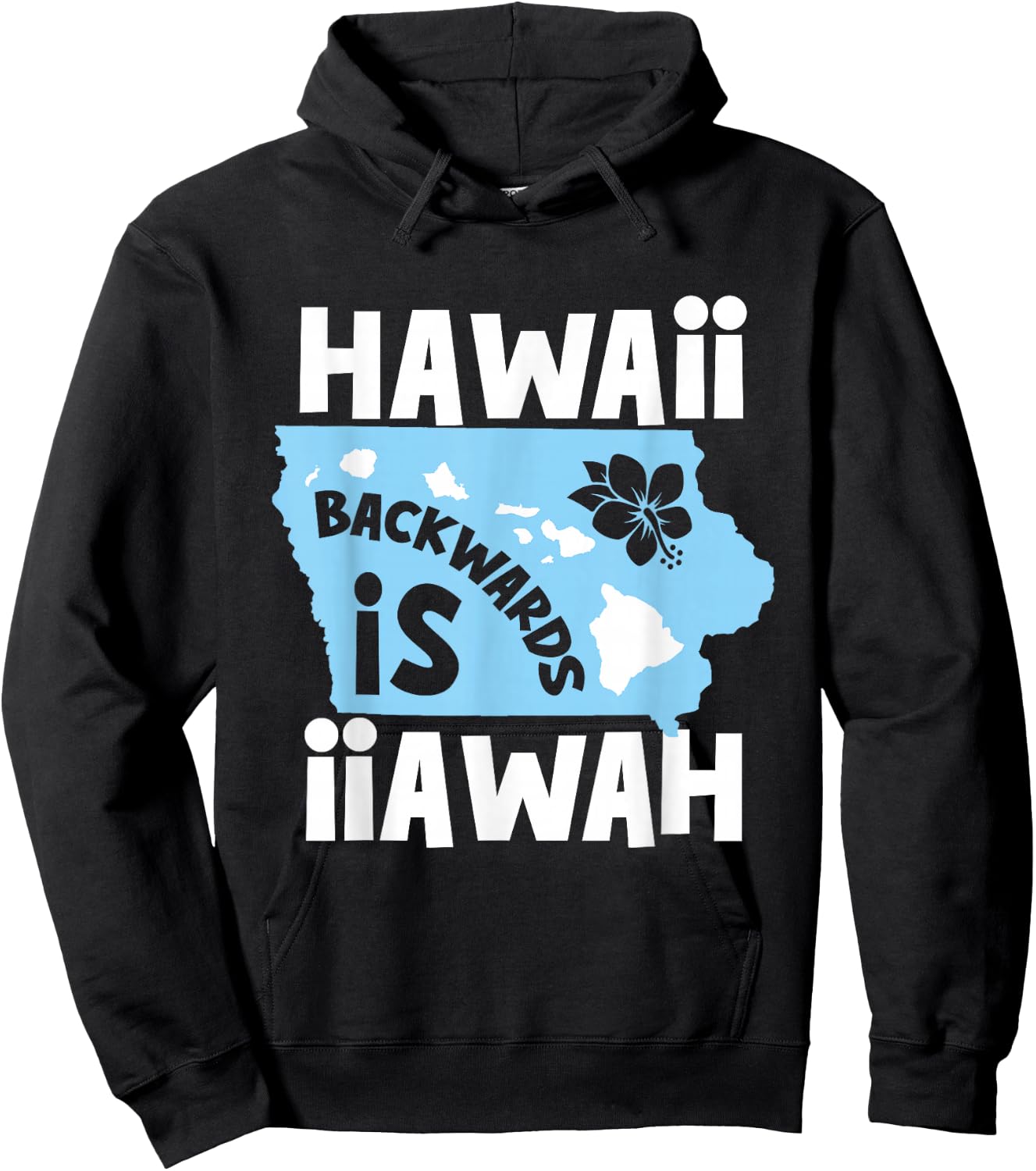 Hawaii Backwards is Iiawah Hoodie - Hoodie | Black