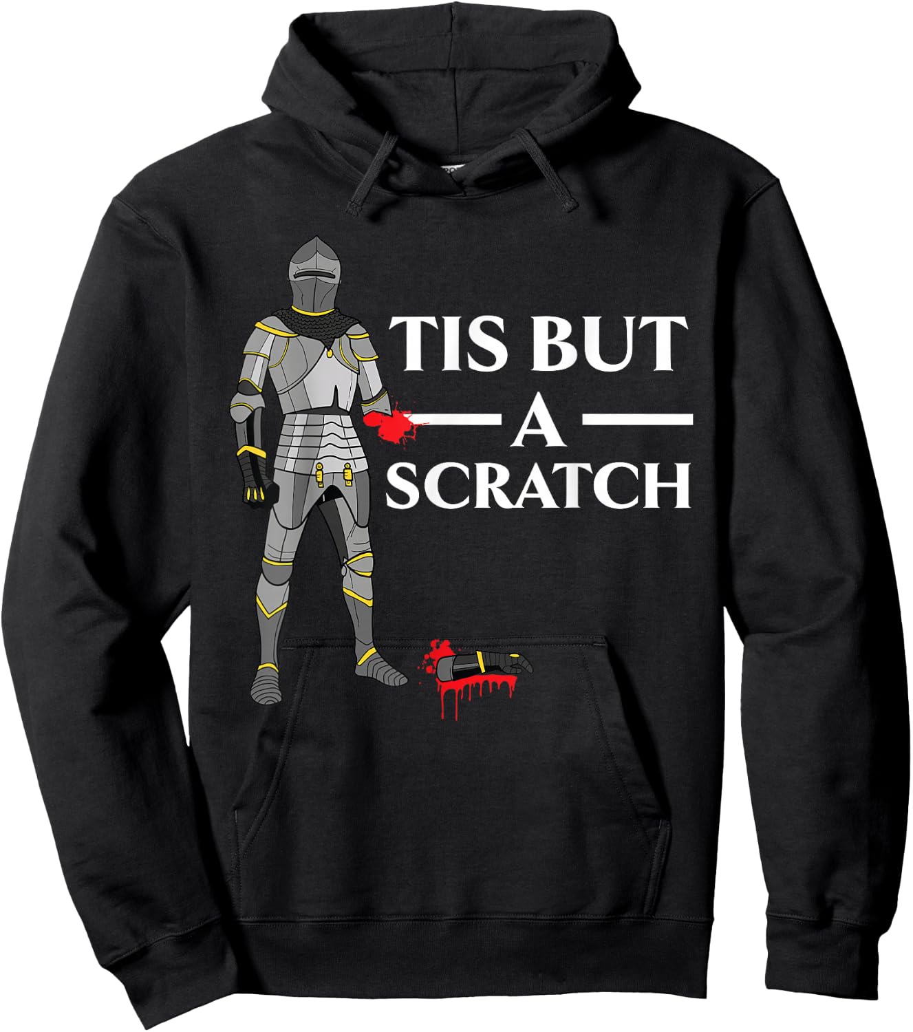 Tis But A Scratch Knight Lover Knighthood Warrior Hoodie - Hoodie | Black