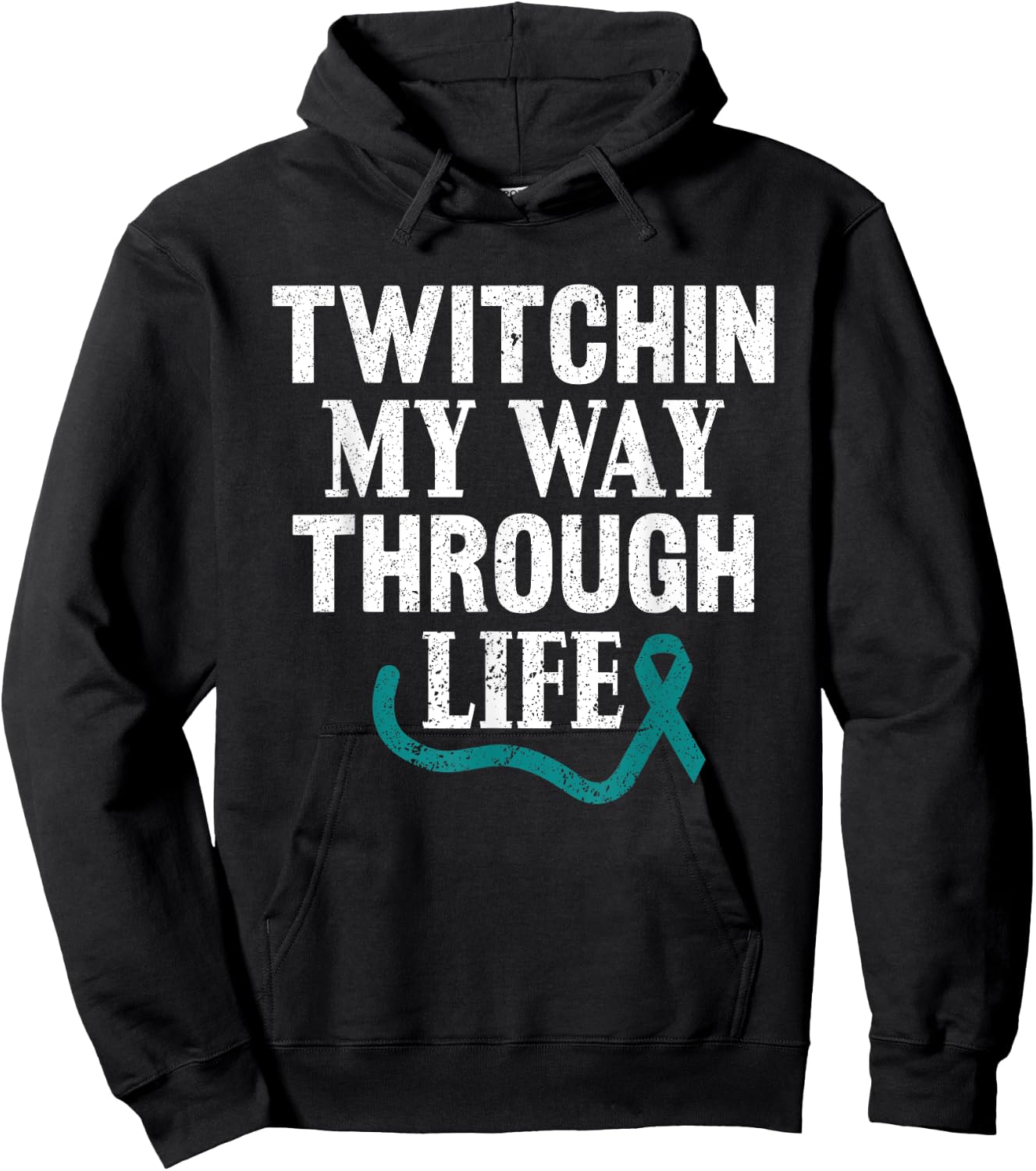 Twitchin My Way Through Life Tourette Syndrome Awareness Hoodie - Hoodie | Black