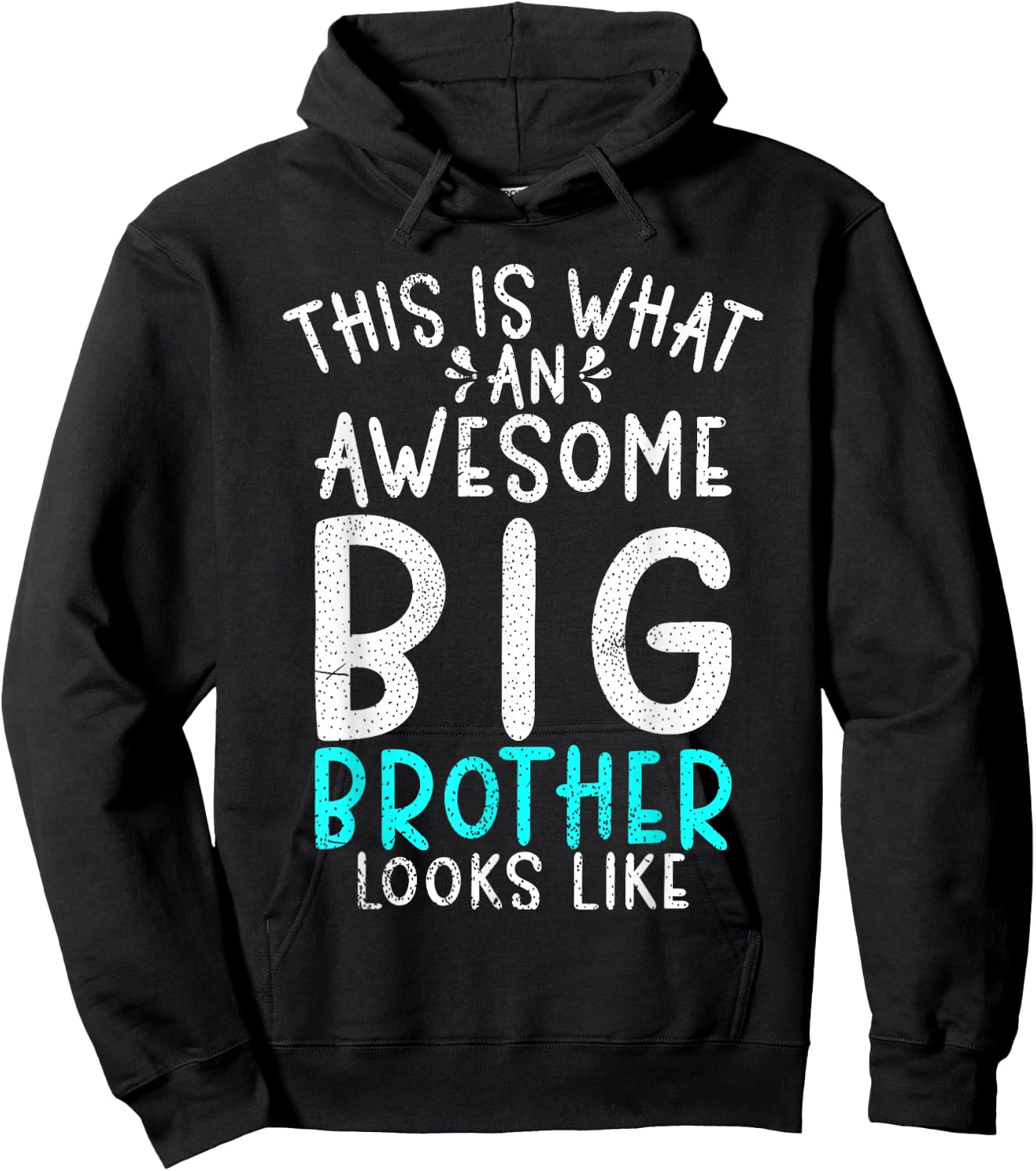 This is what an awesome Big Brother looks like Big Brother Hoodie - Hoodie | Black