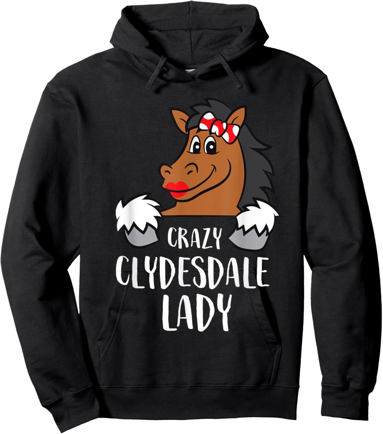 Crazy Clydesdale Lady Cute Clydesdale Horse Hoodie - Hoodie | Black