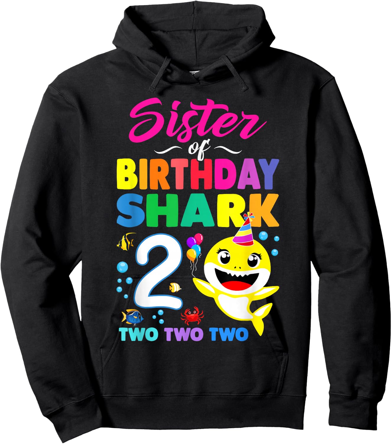 Sister Of Birthday Shark 2nd Matching Oufit Party For Family Hoodie - Hoodie | Black