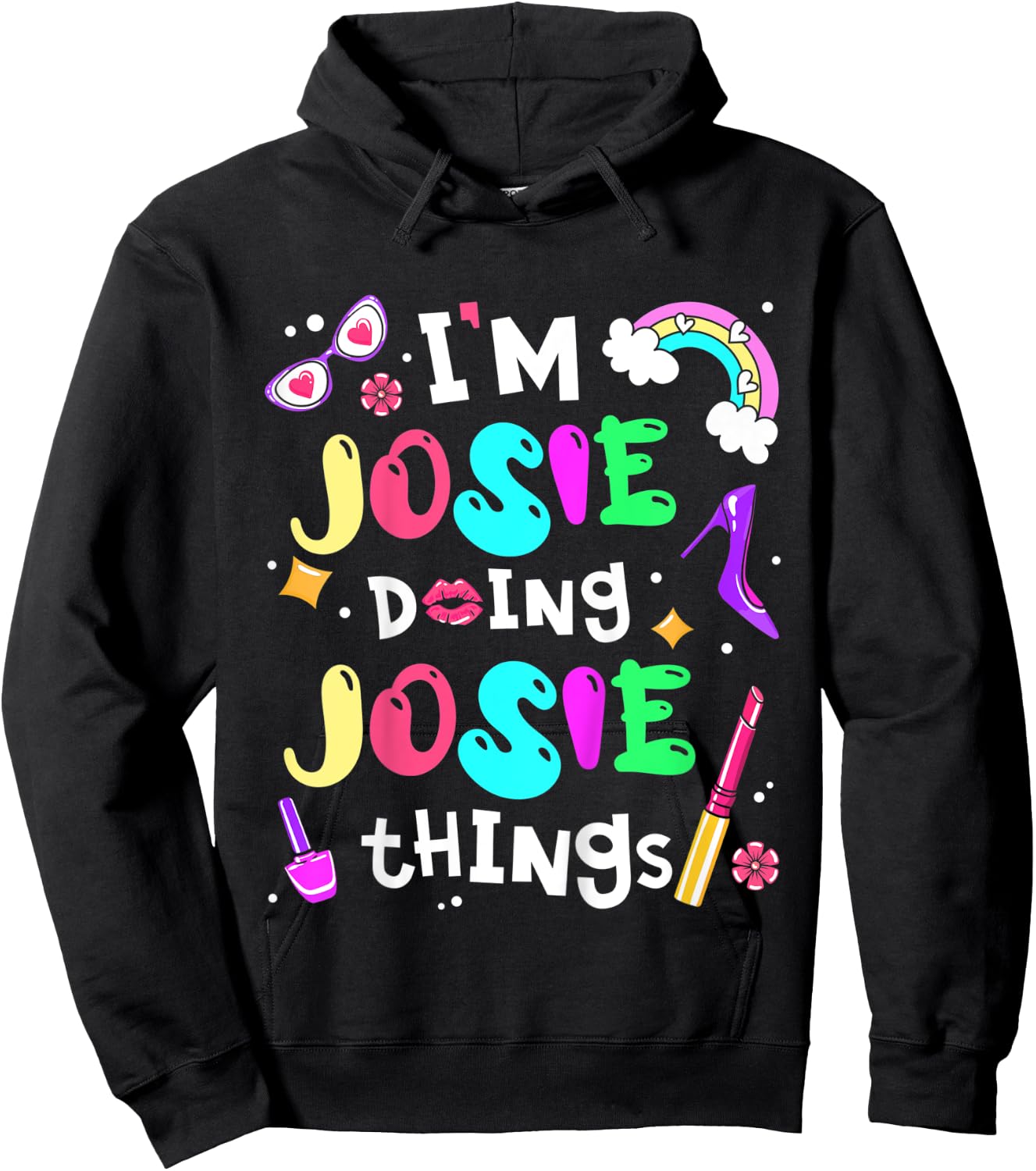 Kids I'm Josie Doing Josie Things Cute Girls Personalized Name Hoodie - Hoodie | Black