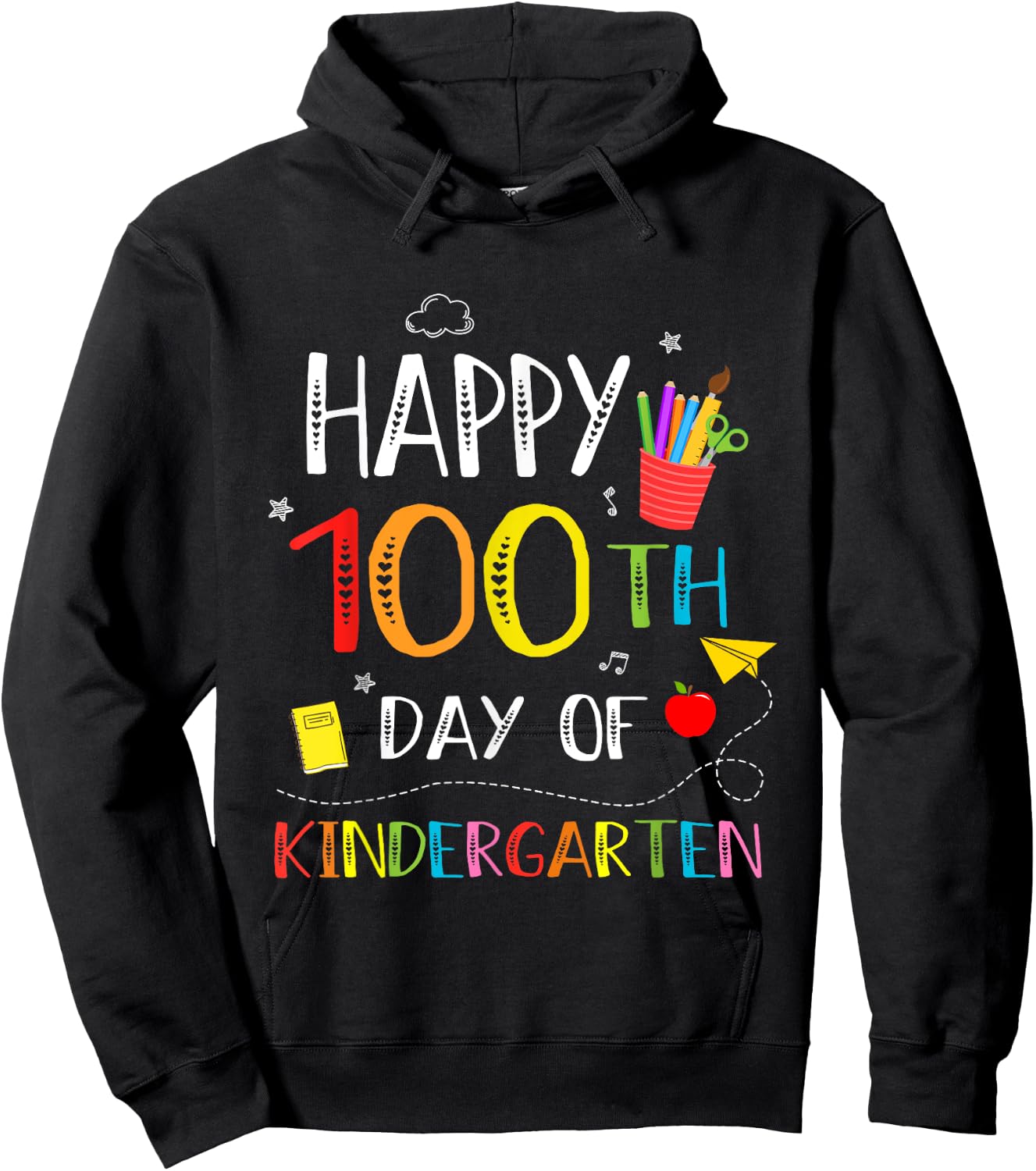 100 Days Of Kindergarten Happy 100th Day Of School Teachers Hoodie - Hoodie | Black