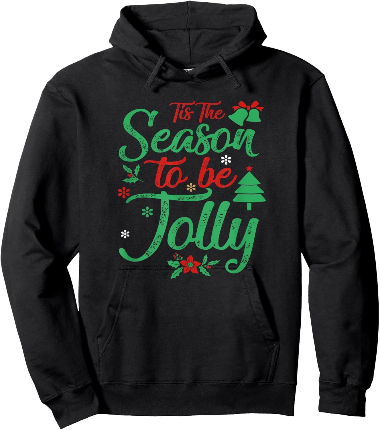 Tis The Season To Be Jolly Christmas Saying Hoodie - Hoodie | Black