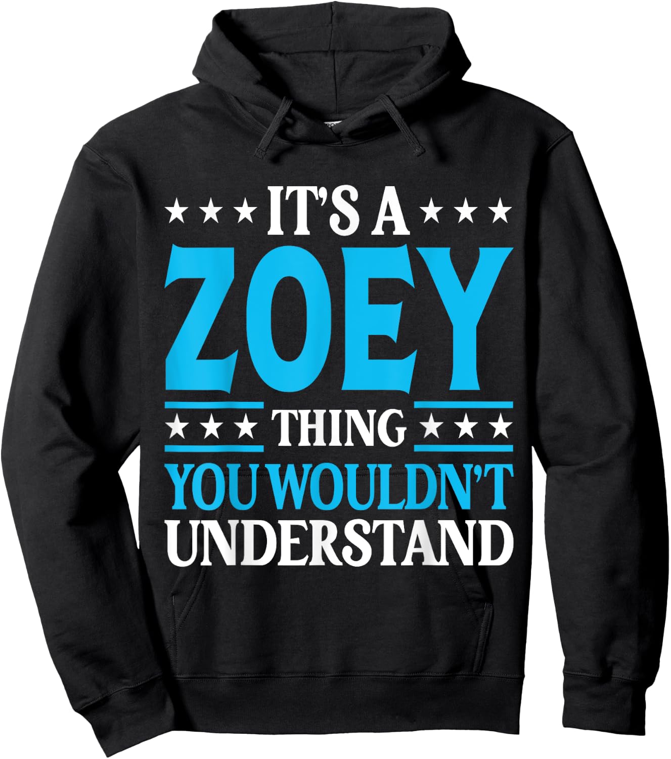 It's A Zoey Thing Wouldn't Understand Girl Name Zoey Hoodie - Hoodie | Black