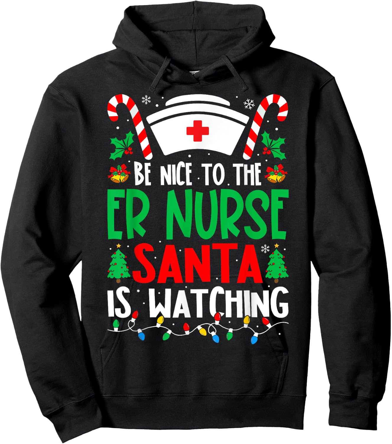 Be Nice to the ER Nurse Santa Nurse Christmas Hoodie - Hoodie | Black