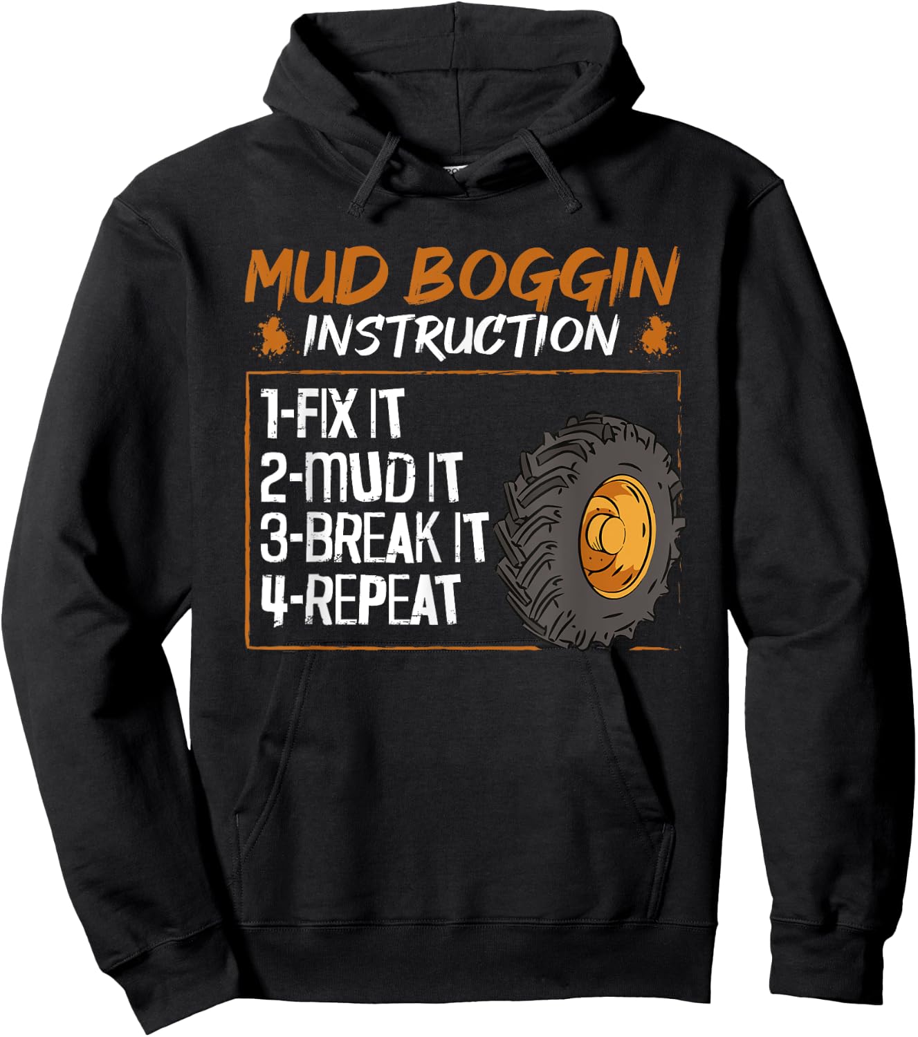 Mud Bog Truck Racing Quote for a Mud Bogging Rider Hoodie - Hoodie | Black