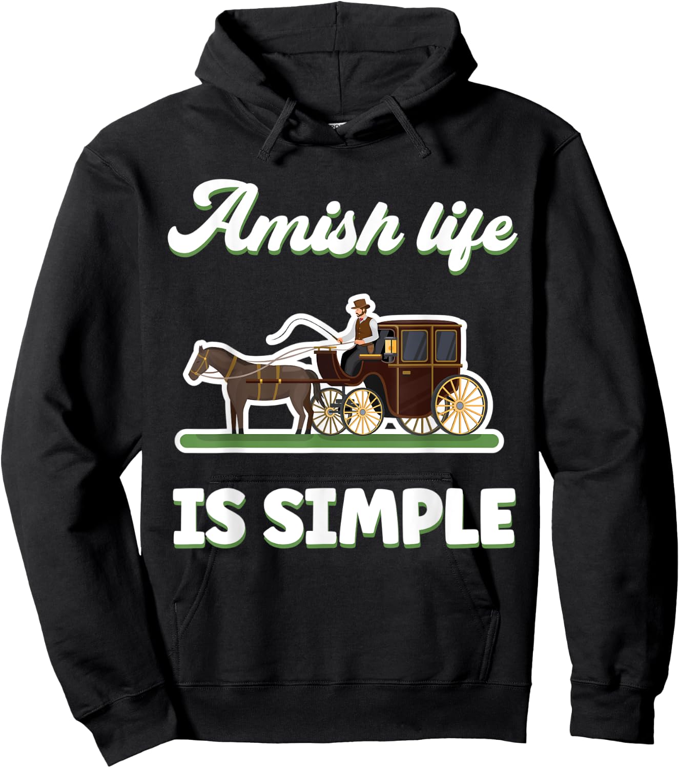 Amish Life Is Simple Amish Hoodie - Hoodie | Black