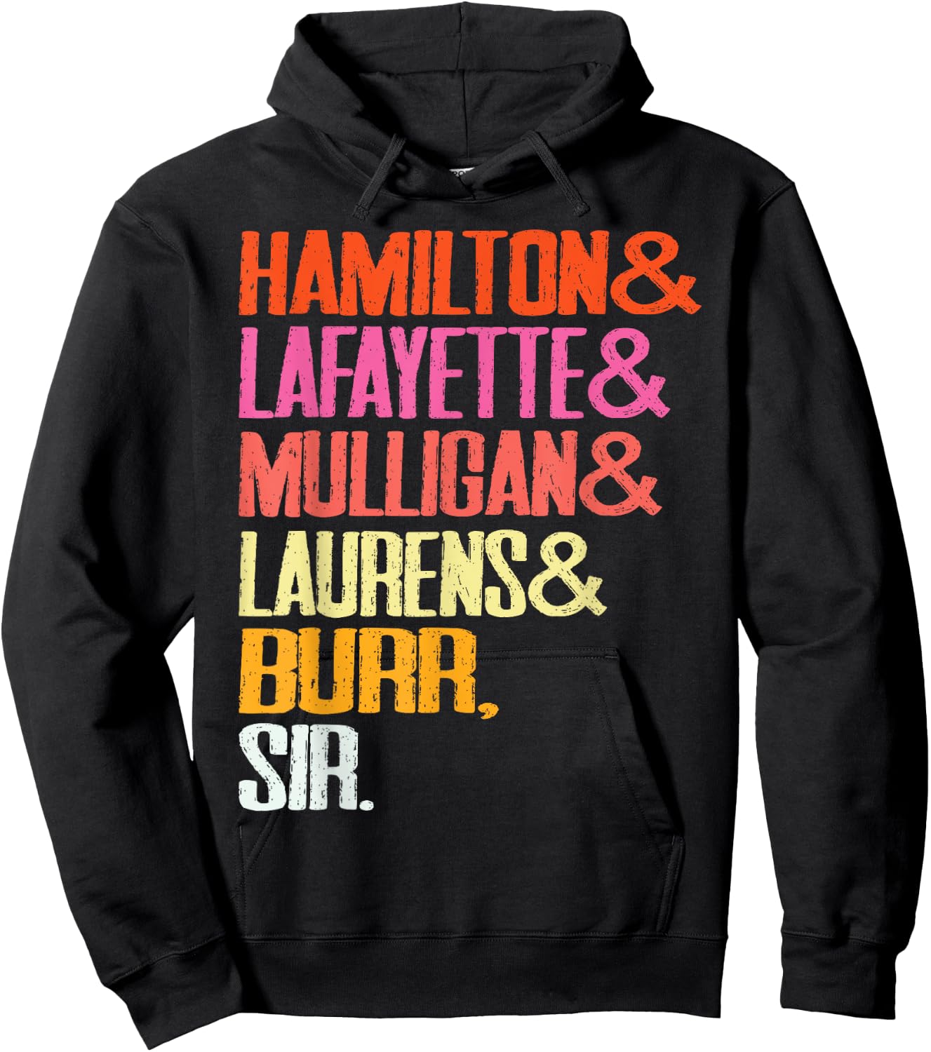 Hamilton, Laurens, Lafayette, Mulligan, Burr, Sir Hoodie - Hoodie | Black