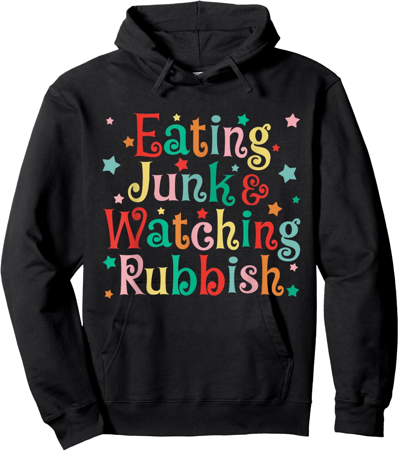 Eating Junk Xmas Food And Watching Rubbish Christmas Funny Hoodie - Hoodie | Black
