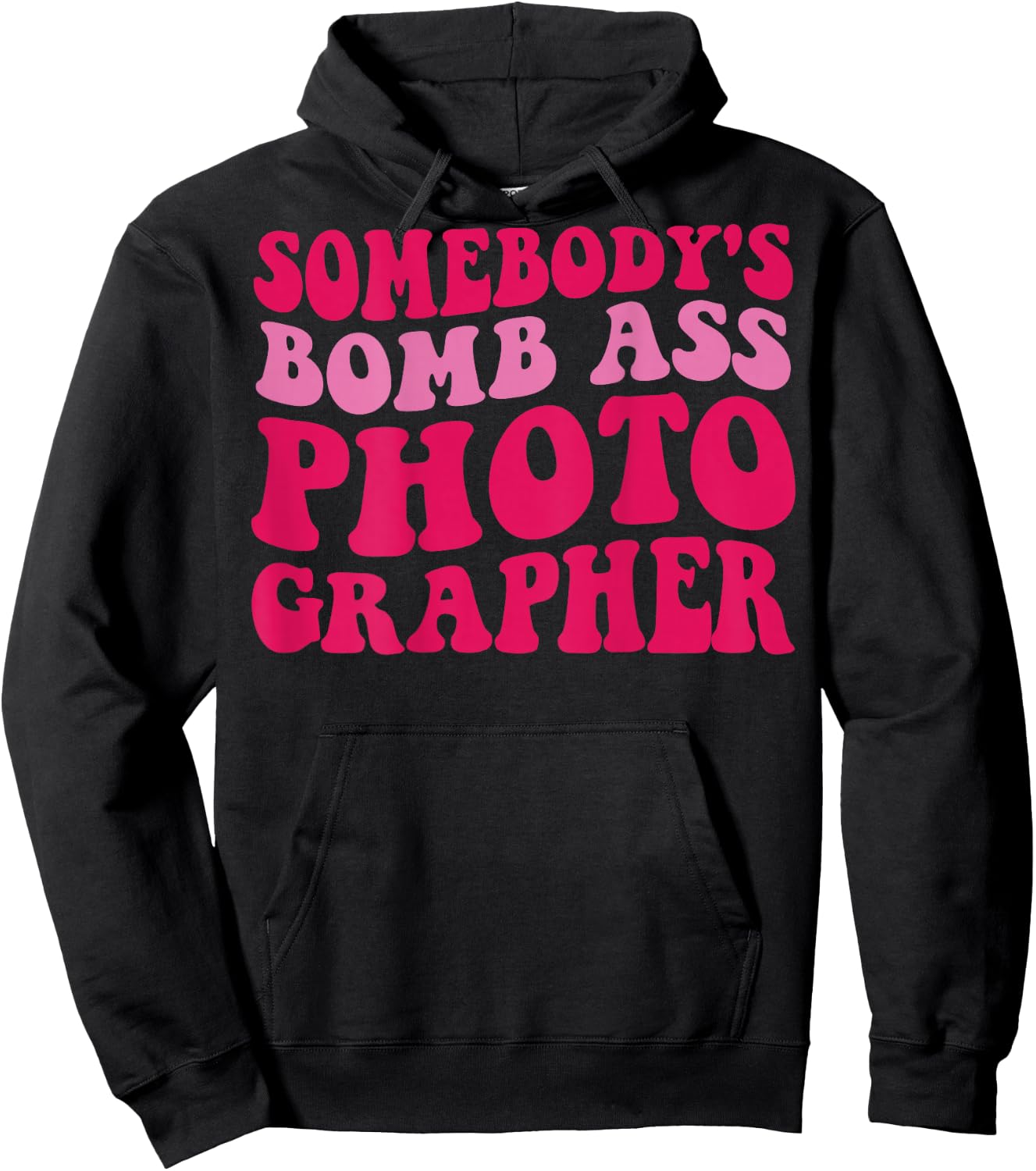 Somebody's Bomb Ass Photographer Hoodie - Hoodie | Black