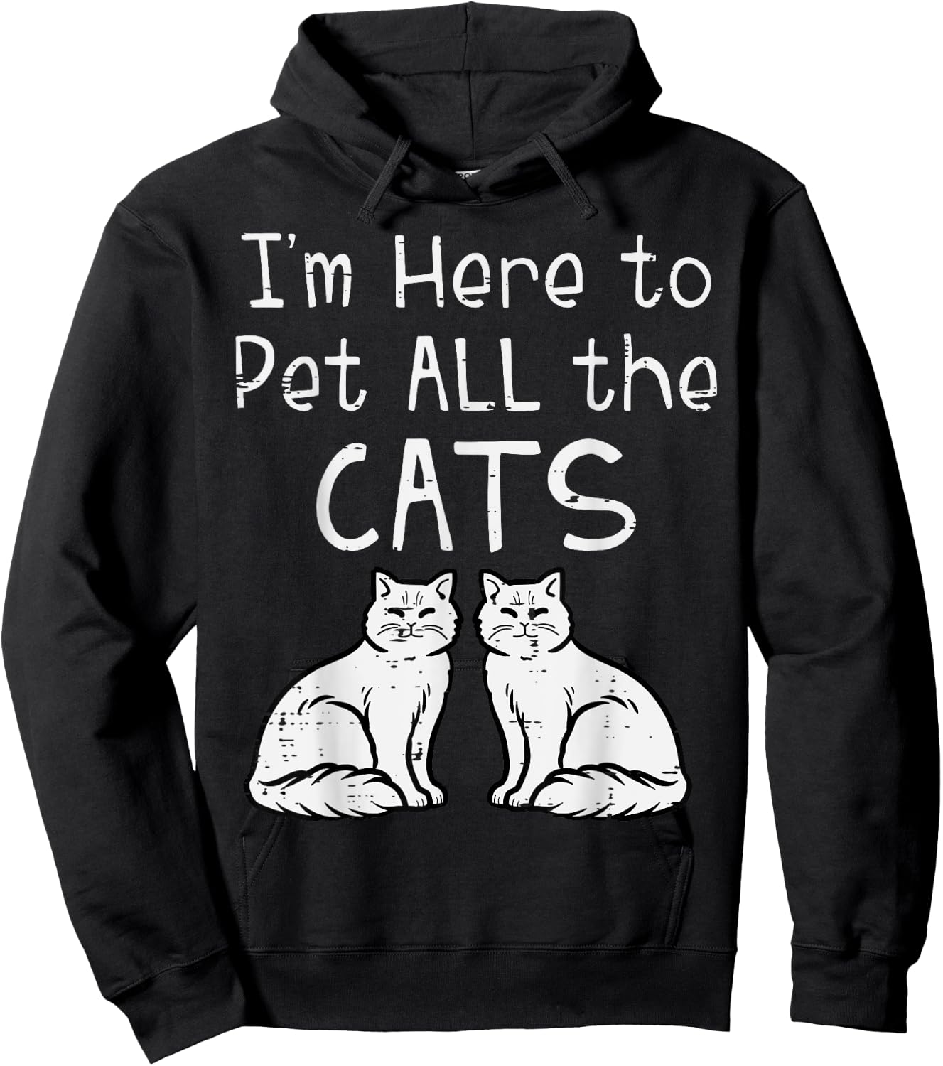 Here To Pet All The Cats Funny Kitten Men Women Girls Kids Hoodie - Hoodie | Black