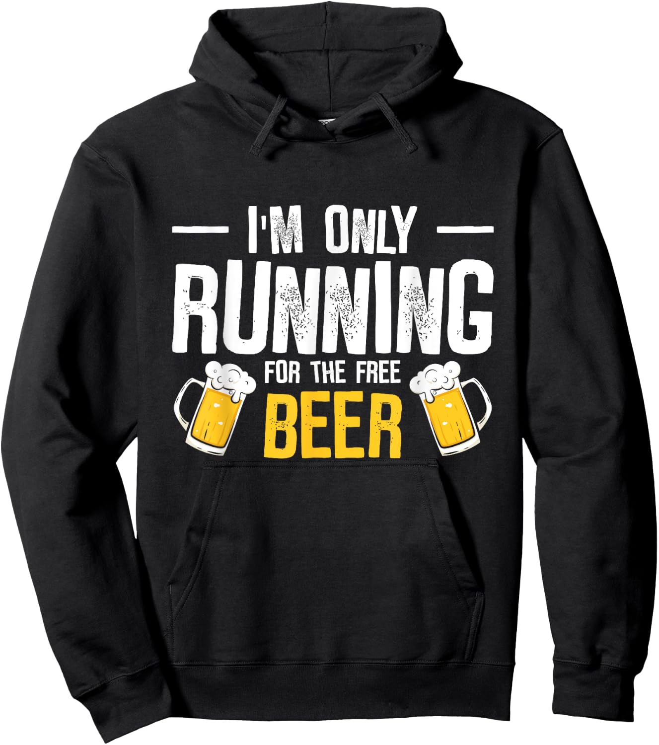 I’m Only Running For The Beer Funny Race Hoodie - Hoodie | Black