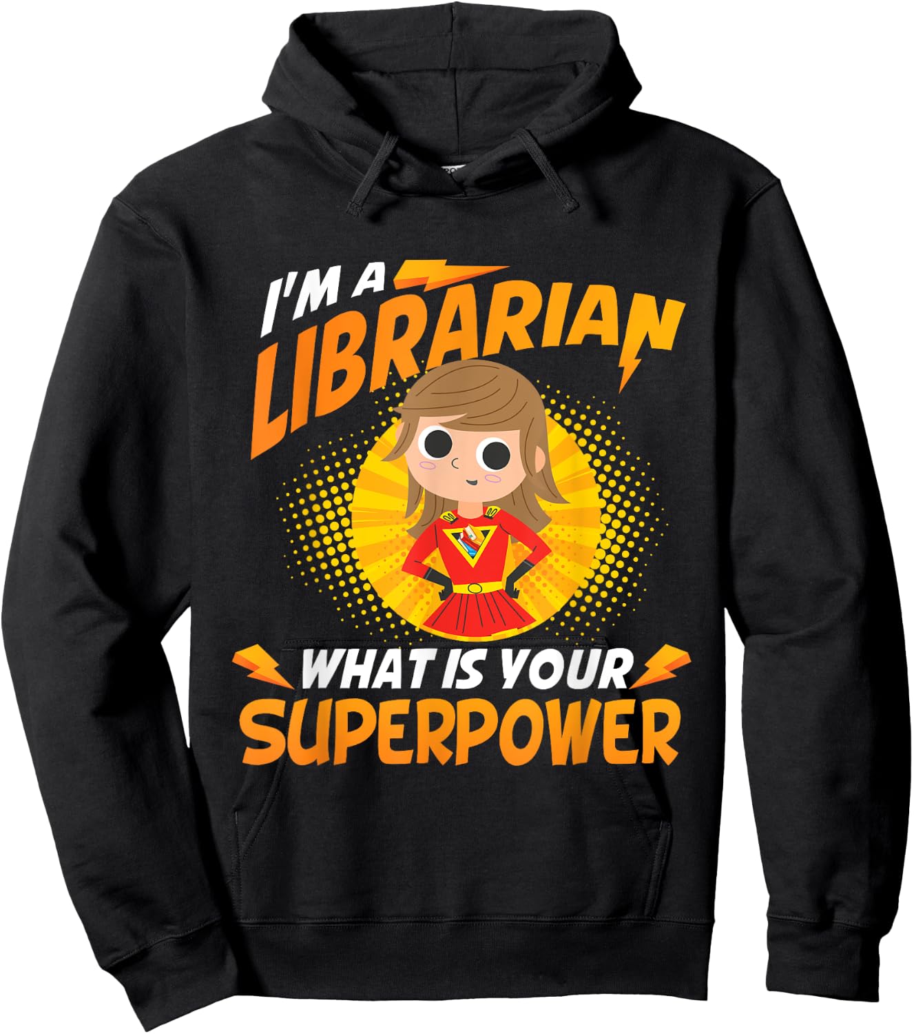 I'm A Librarian - Superpowers School Library Book Cataloger Hoodie - Hoodie | Black