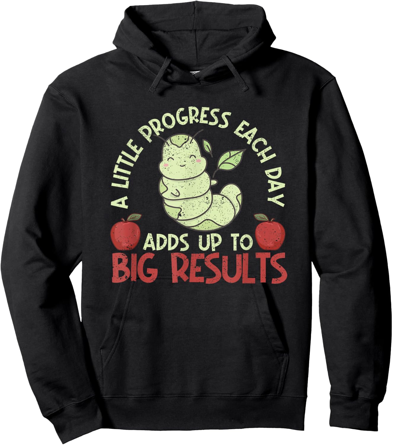 A Little Progress Each Day Adds Up To Big Results Hungry Hoodie - Hoodie | Black
