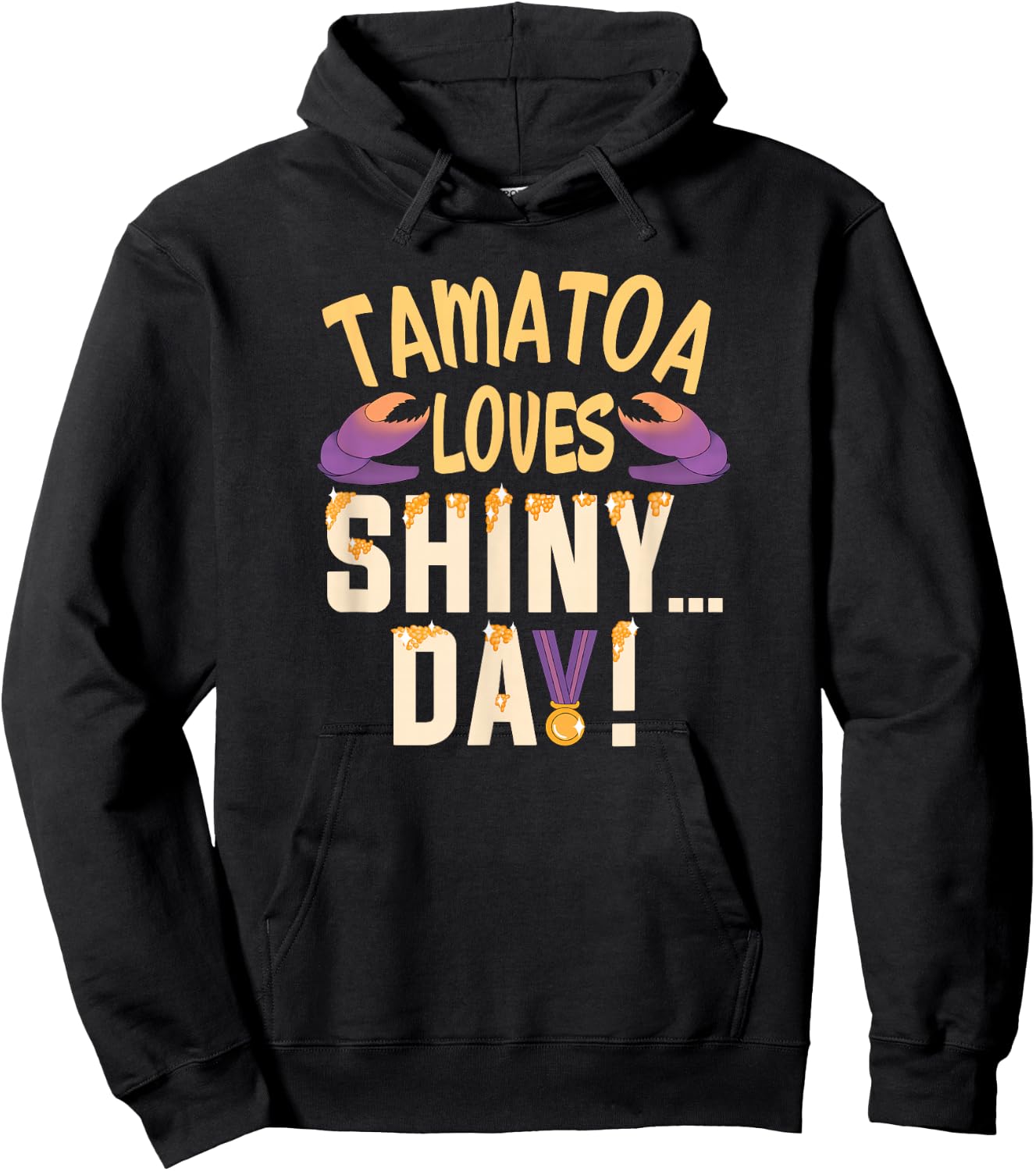 Tamatoa Loves SHINY… DAY! Hoodie - Hoodie | Black
