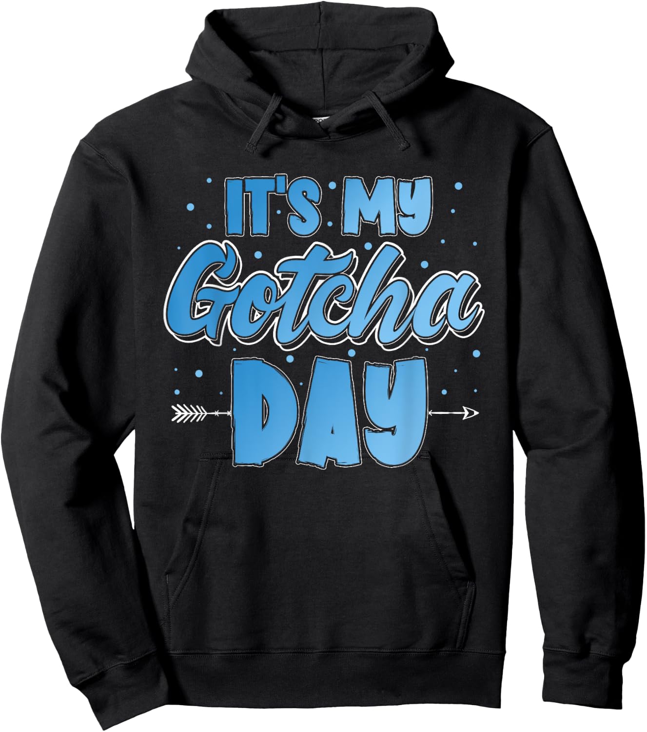 It's My Gotcha Day Kids Adoption Announcement Graphic Boys Hoodie - Hoodie | Black