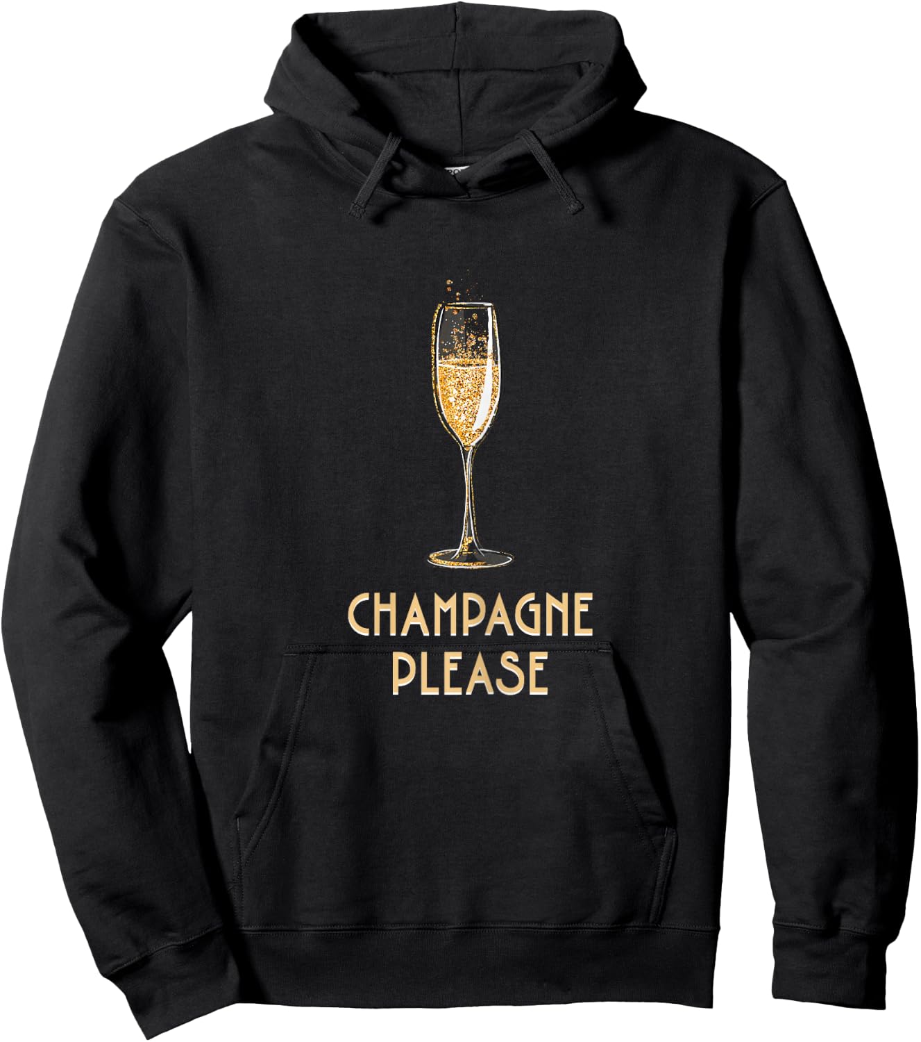 Champagne and Prosecco - Champagne Please Hoodie - Hoodie | Black