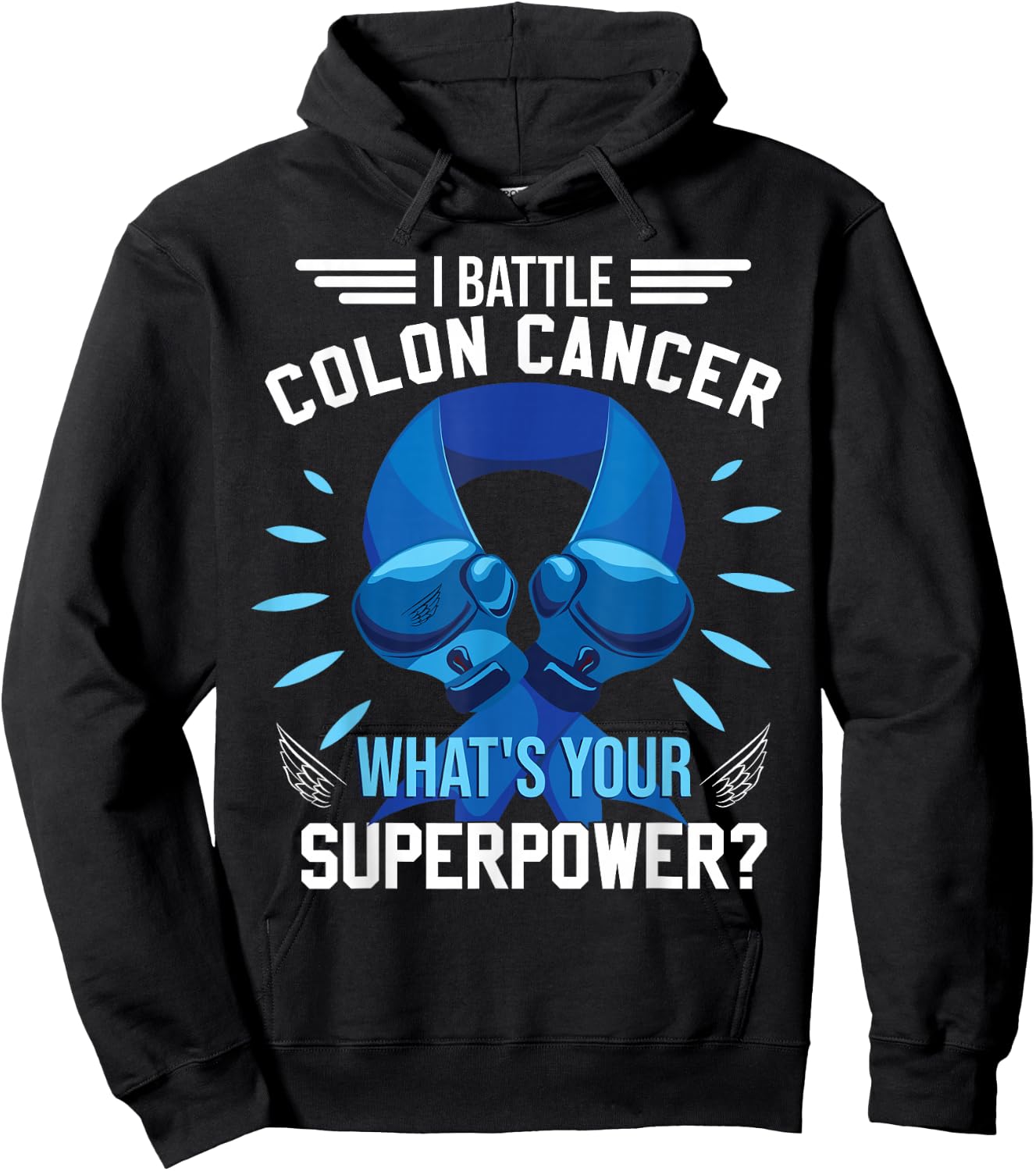 I Battle Colon Cancer Colorectal Cancer Awareness Hoodie - Hoodie | Black