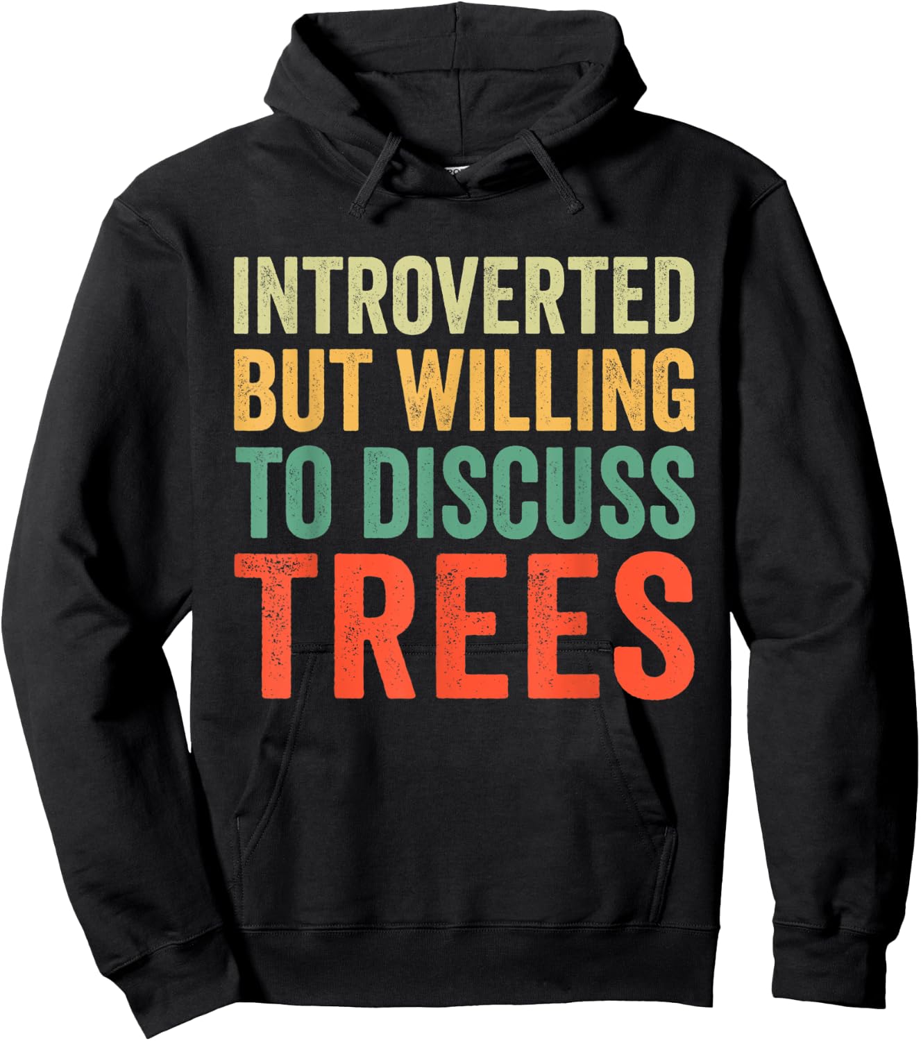 Introverted But Willing To Discuss Trees Hoodie - Hoodie | Black