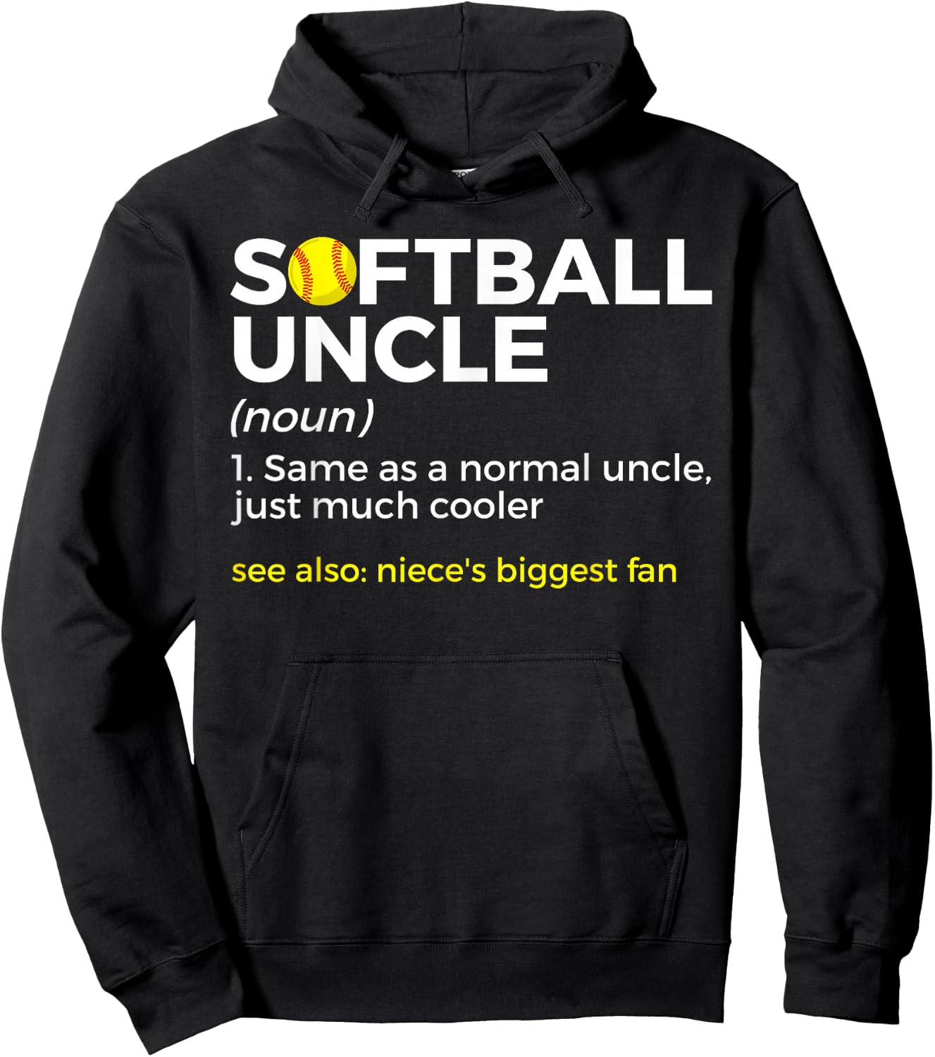Funny Softball Uncle Definition Niece's Biggest Fan Hoodie - Hoodie | Black