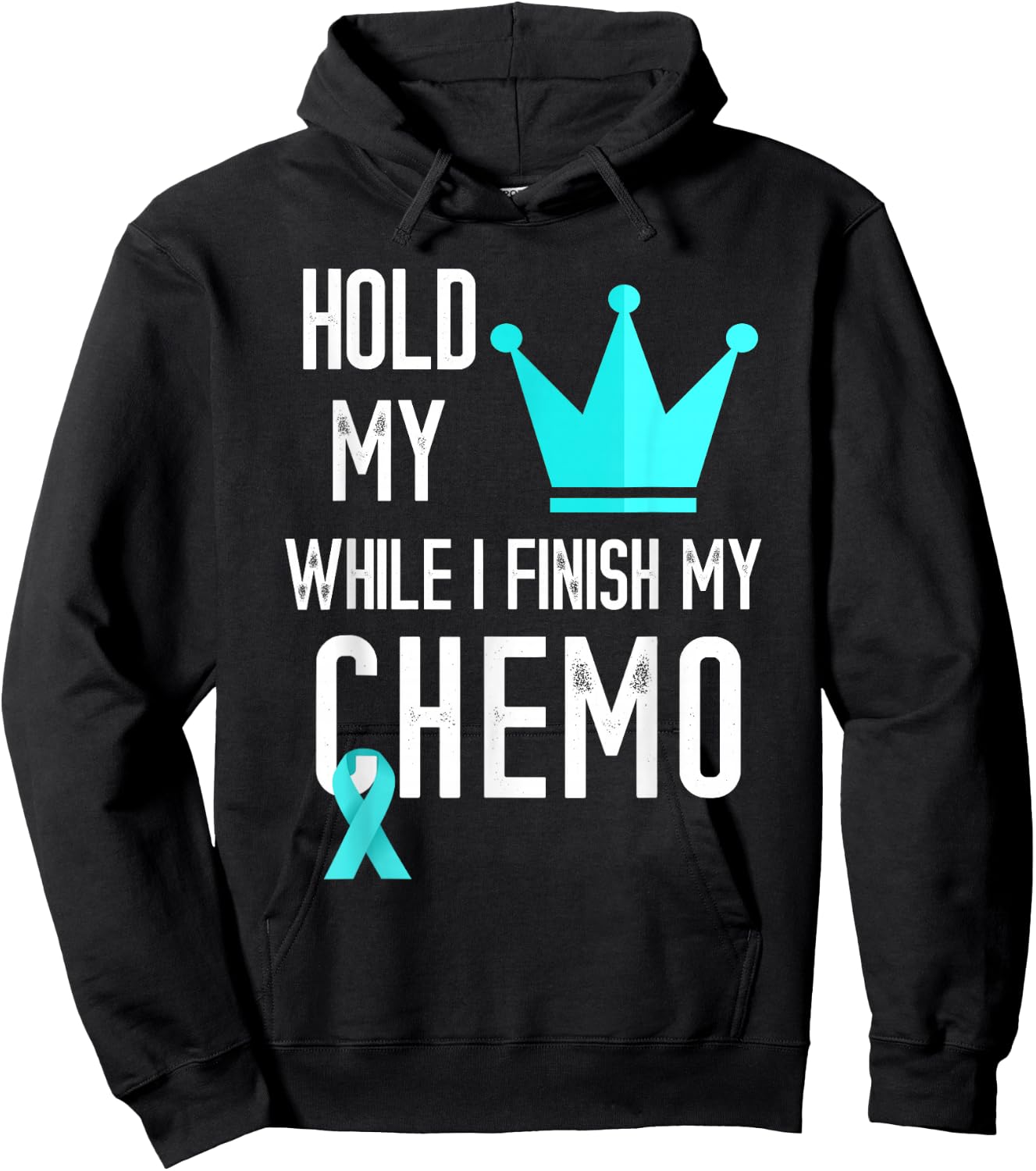 Ovarian Cancer Hold My Crown Ovarian Cancer Awareness Ribbon Hoodie - Hoodie | Black