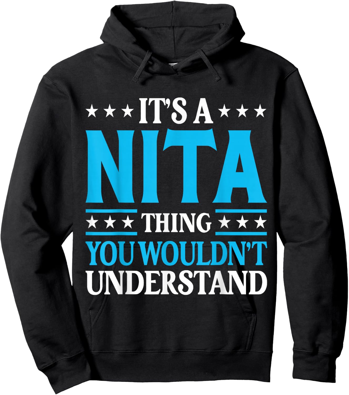 It's A Nita Thing Wouldn't Understand Girl Name Nita Hoodie - Hoodie | Black