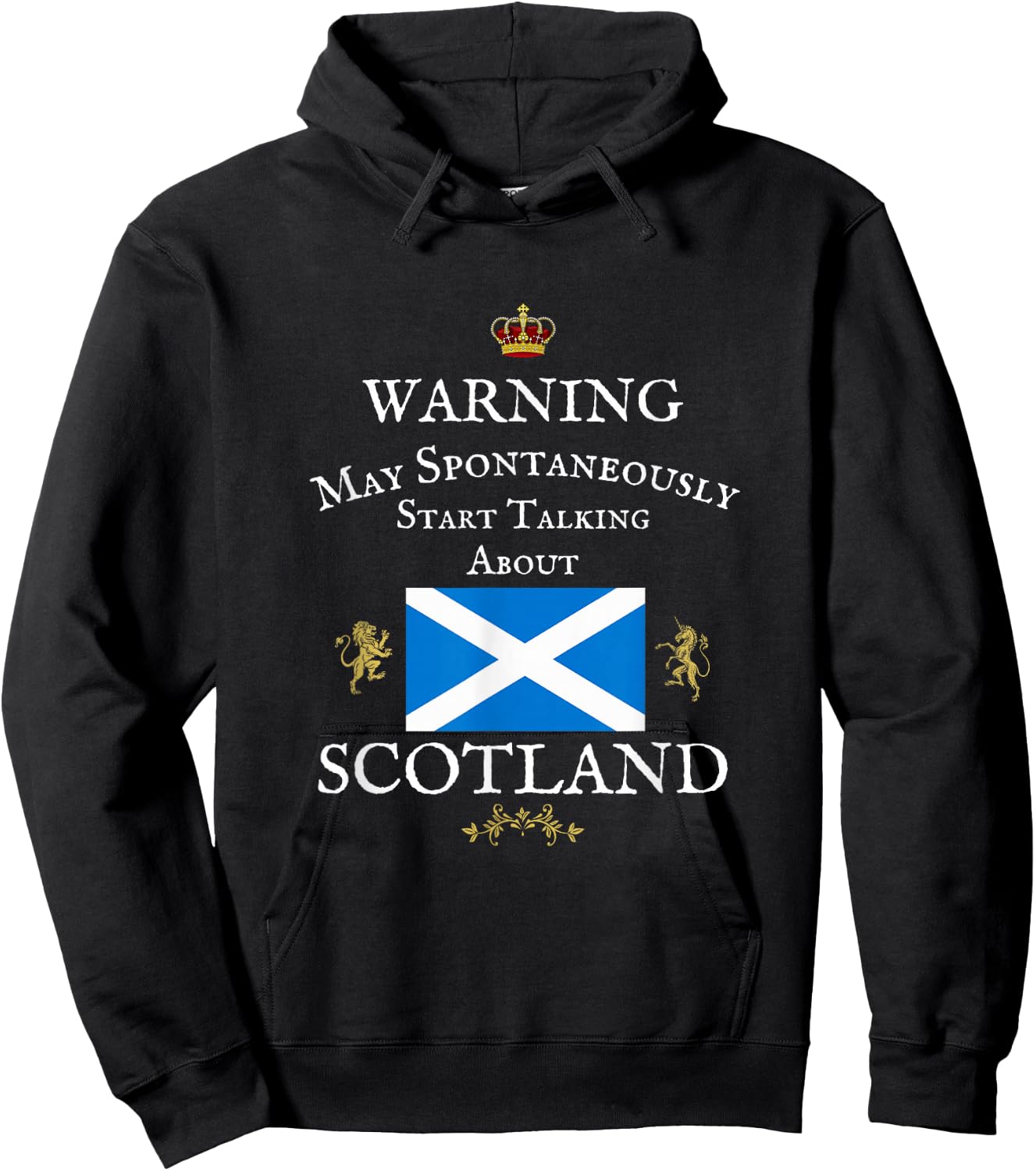 Warning May Spontaneously Talk Scottish, Scotland Flag Crown Hoodie - Hoodie | Black