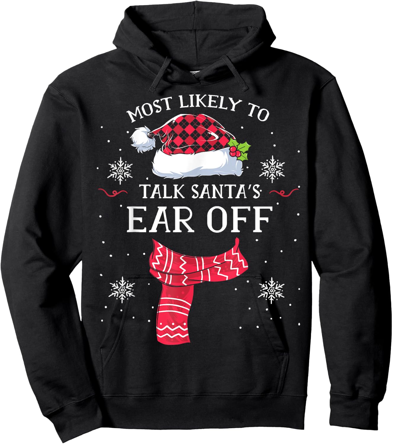 Most Likely To Talk Santa's Ear Off Family Christmas Pajamas Hoodie - Hoodie | Black
