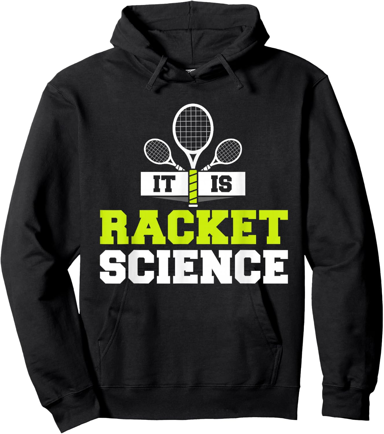 It Is Racket Science Funny Tennis Player Court Game Pun Hoodie - Hoodie | Black
