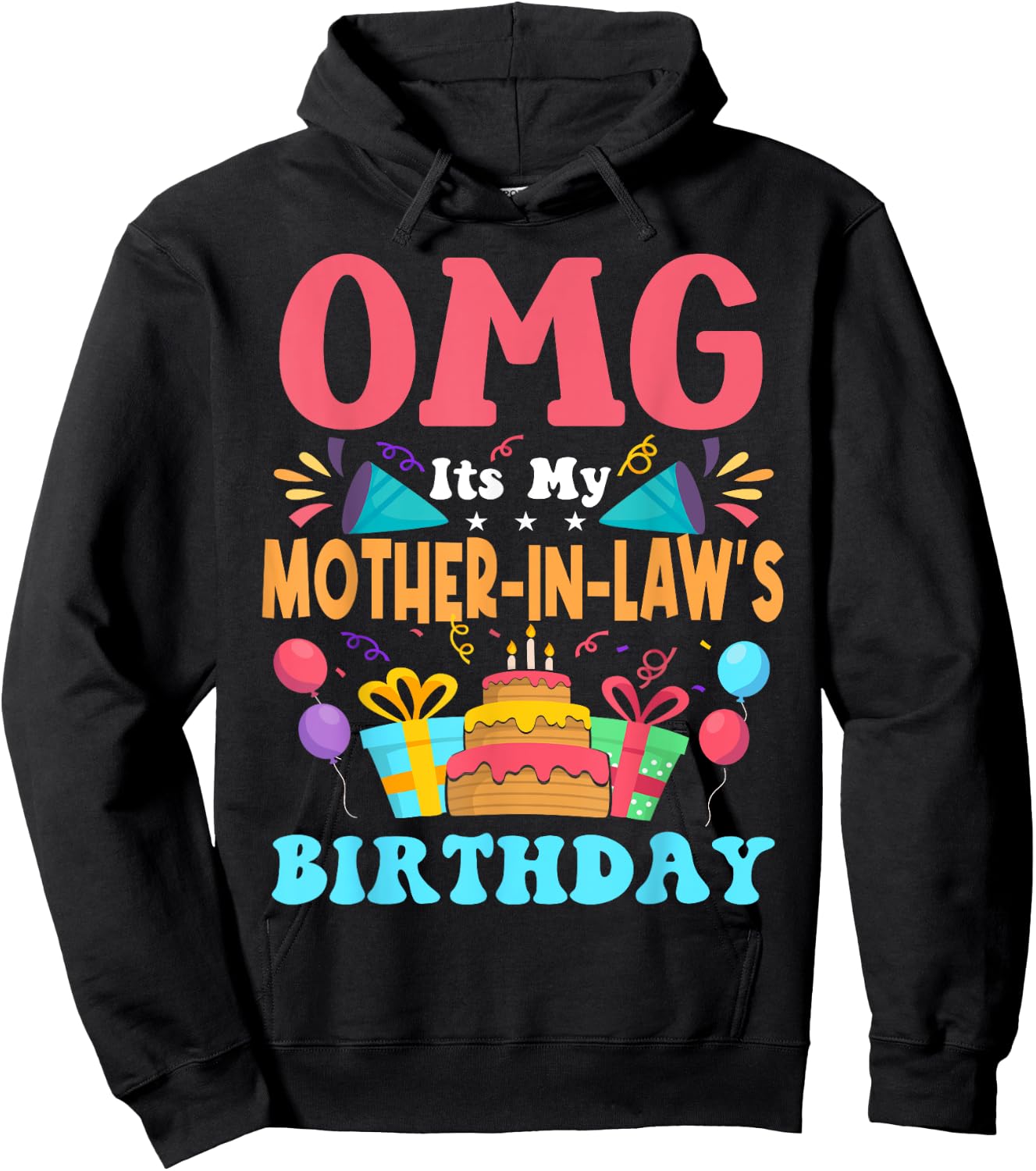 It's My Birthday Mother in law Gift Family Happy Birthday Hoodie - Hoodie | Black