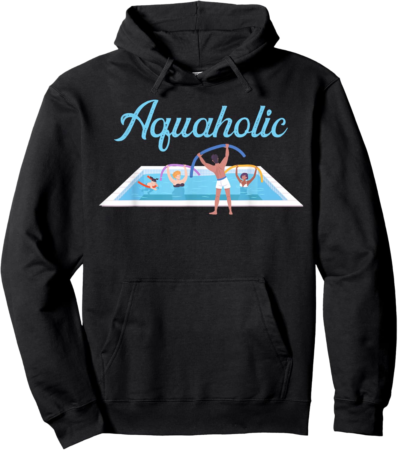Aquaholic Fitness Aerobic Workout Aquafitness Water Aerobic Hoodie - Hoodie | Black