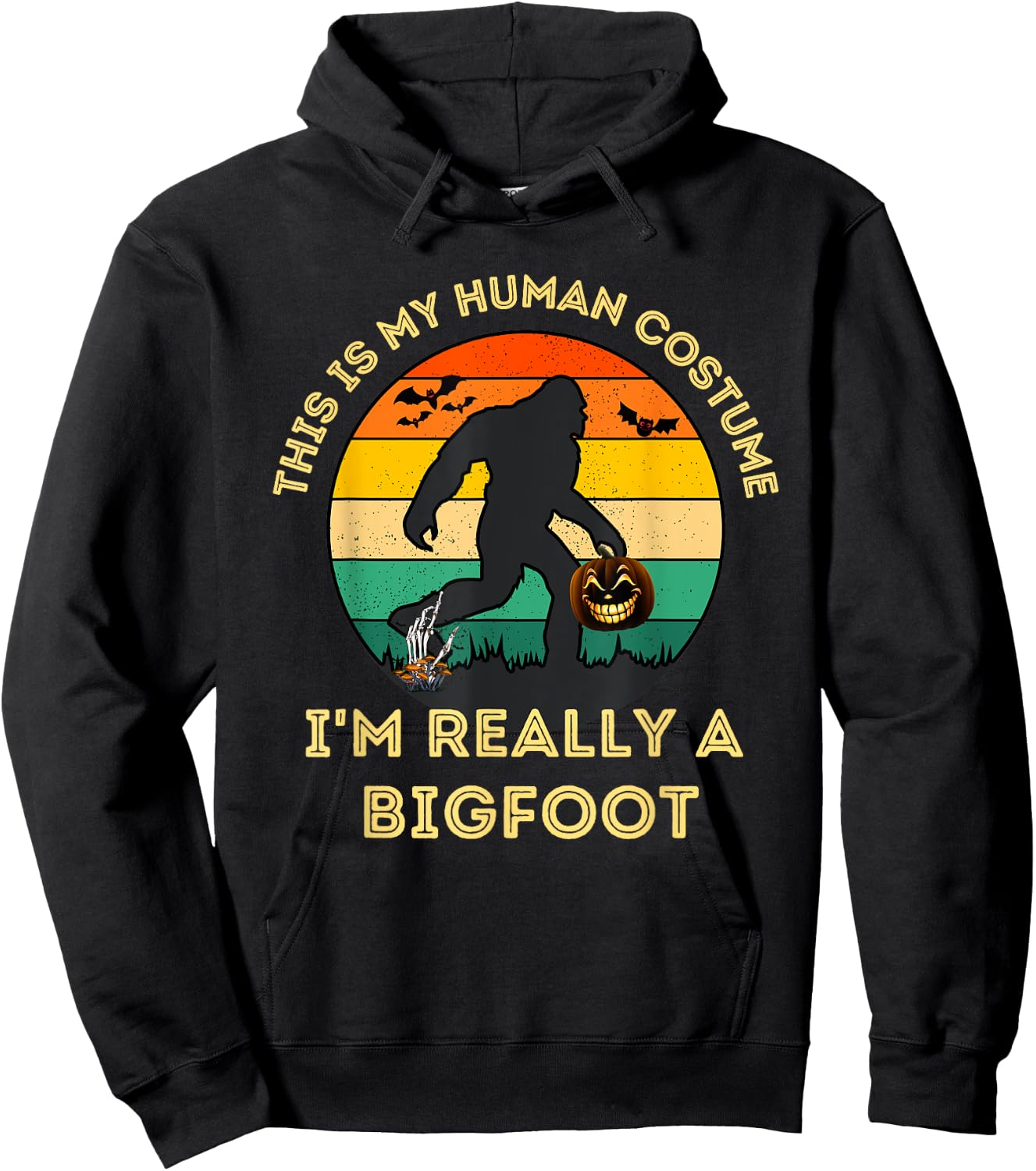 This Is My Human Costume I'm Really A Bigfoot Halloween Hoodie - Hoodie | Black