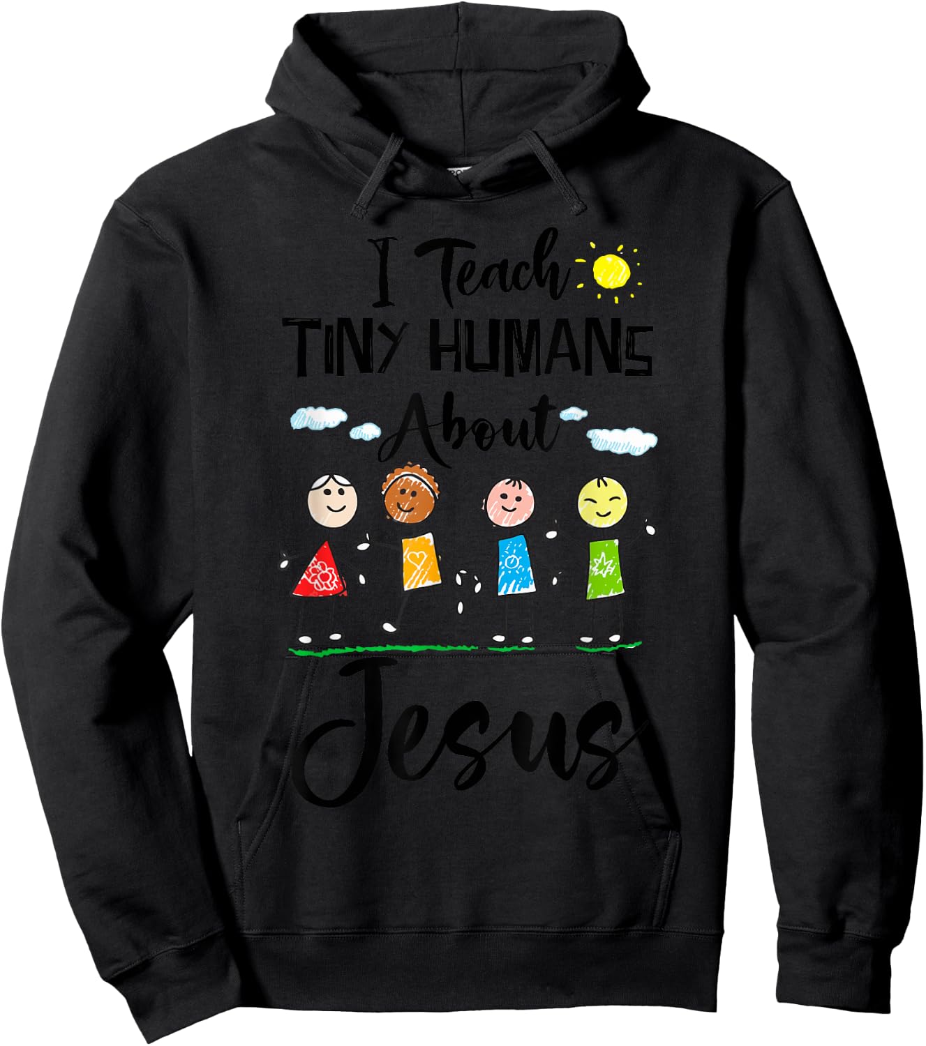 I Teach Tiny Humans About Jesus Sunday School Teacher Hoodie - Hoodie | Black
