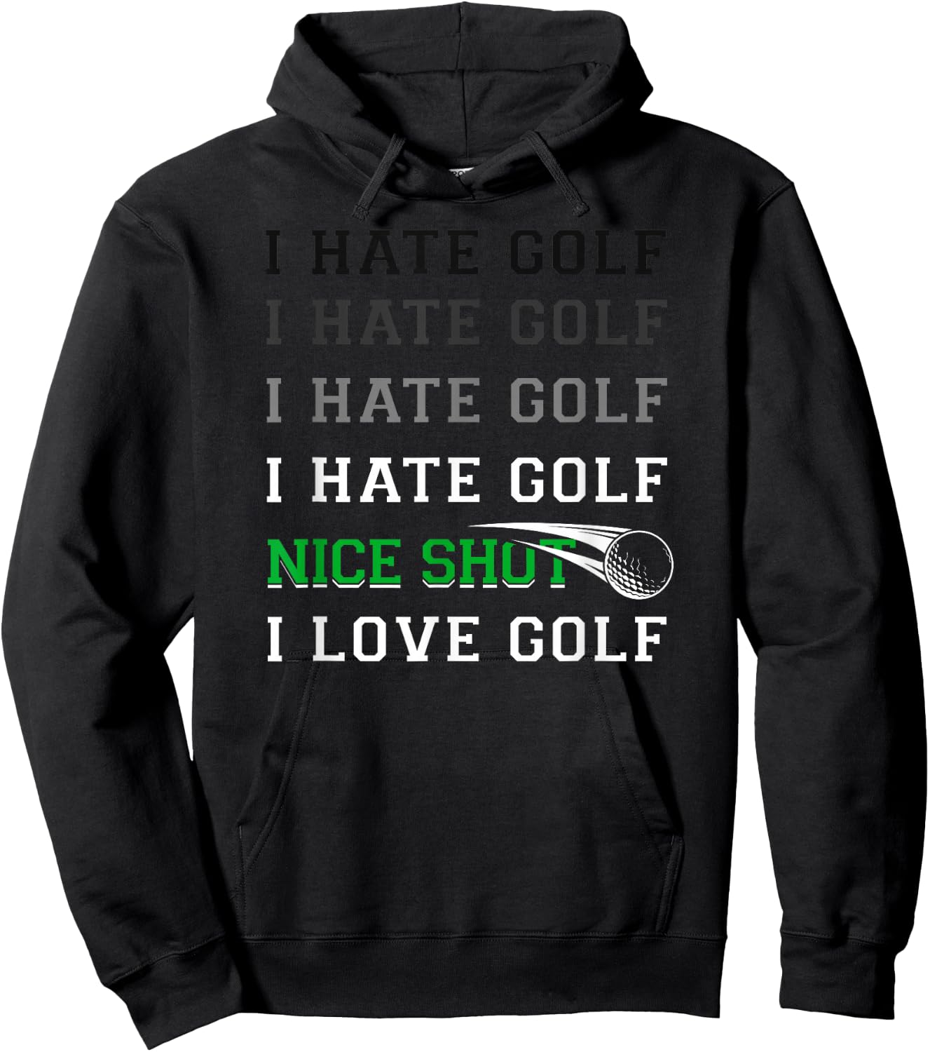 Golf Vintage I Hate Golf Nice Shot I Love Golf Hoodie - Hoodie | Black