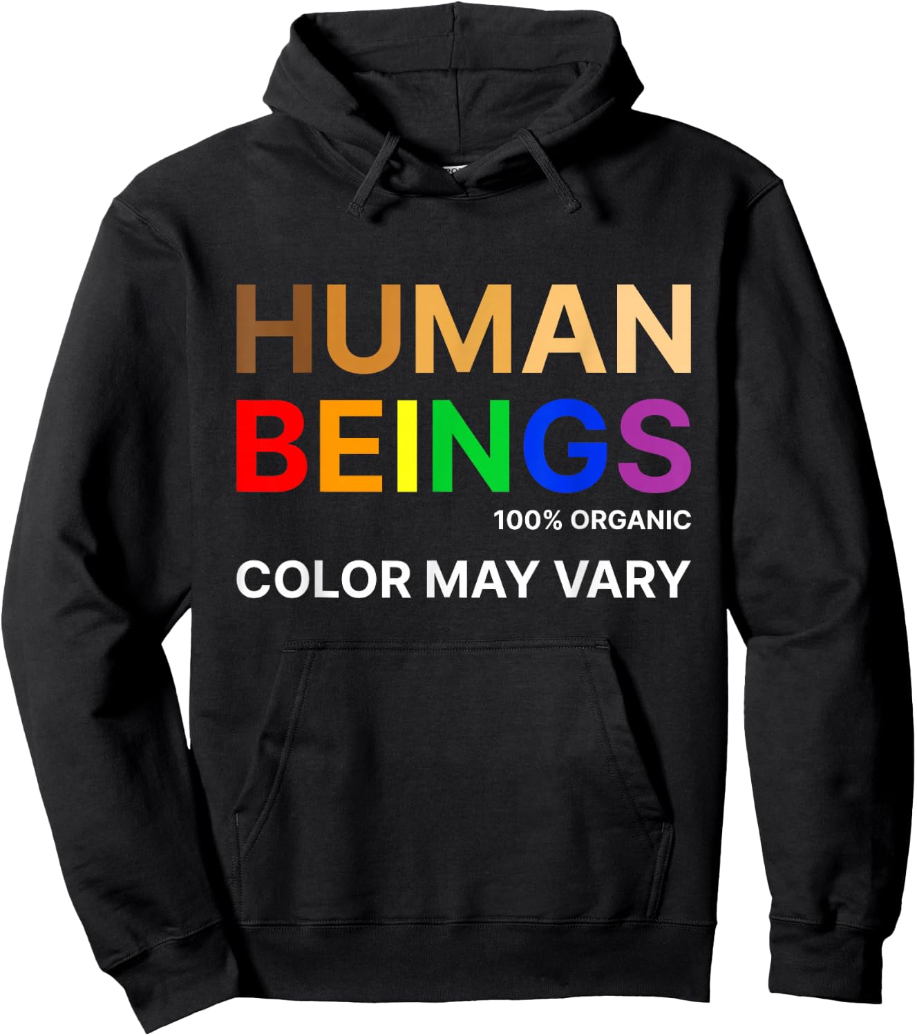 Human Beings Colors May Vary Equality Diversity Pride Hoodie - Hoodie | Black
