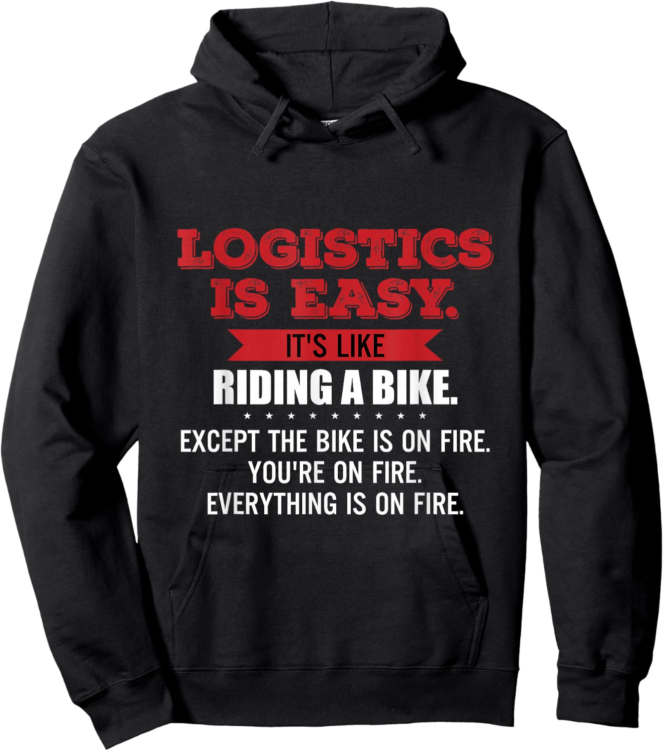 Logistics Is Easy Its Like Riding A Bike Png Hoodie - Hoodie | Black