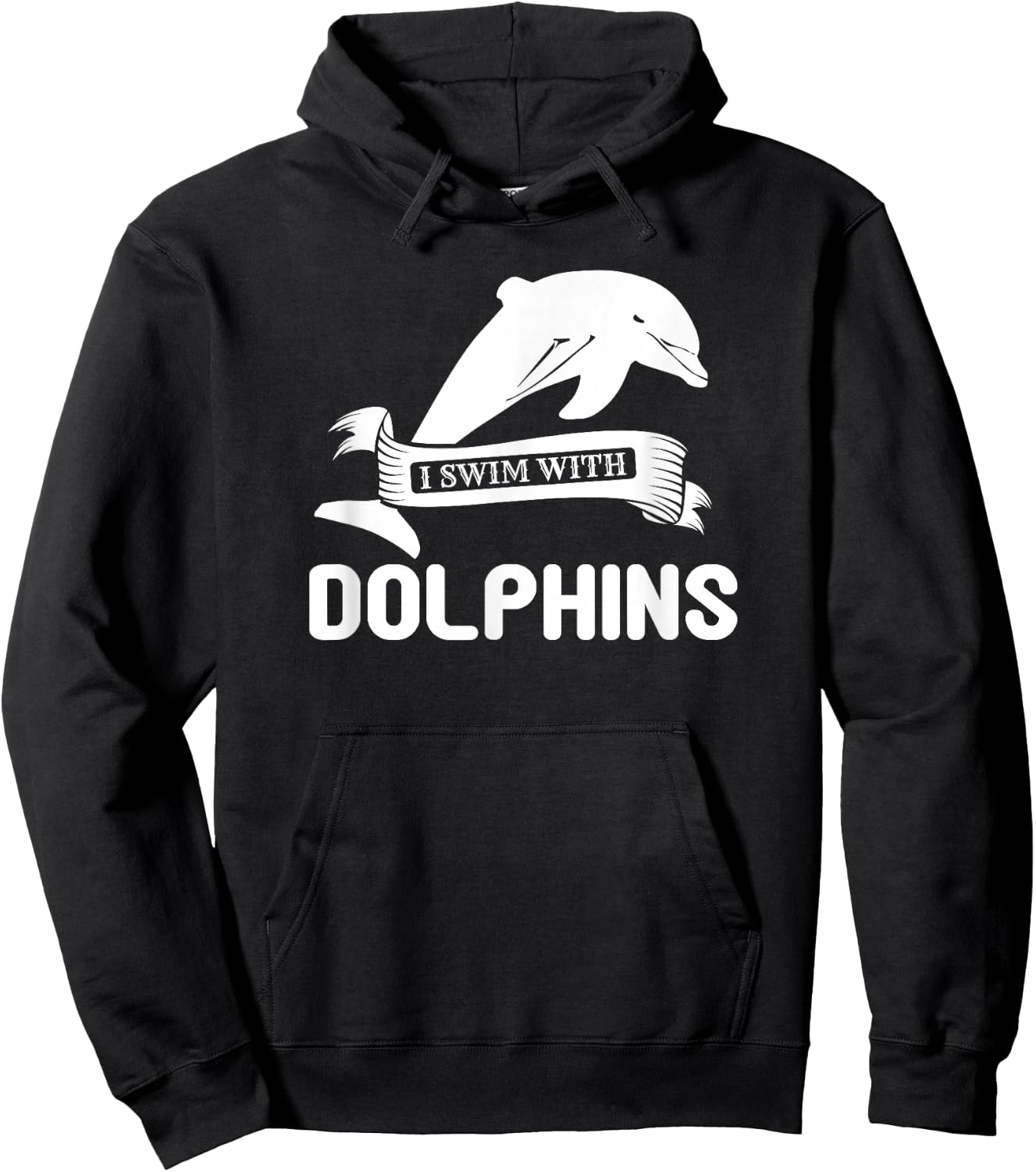 I Swim With Dolphins - Funny Dolphin Lover Hoodie - Hoodie | Black