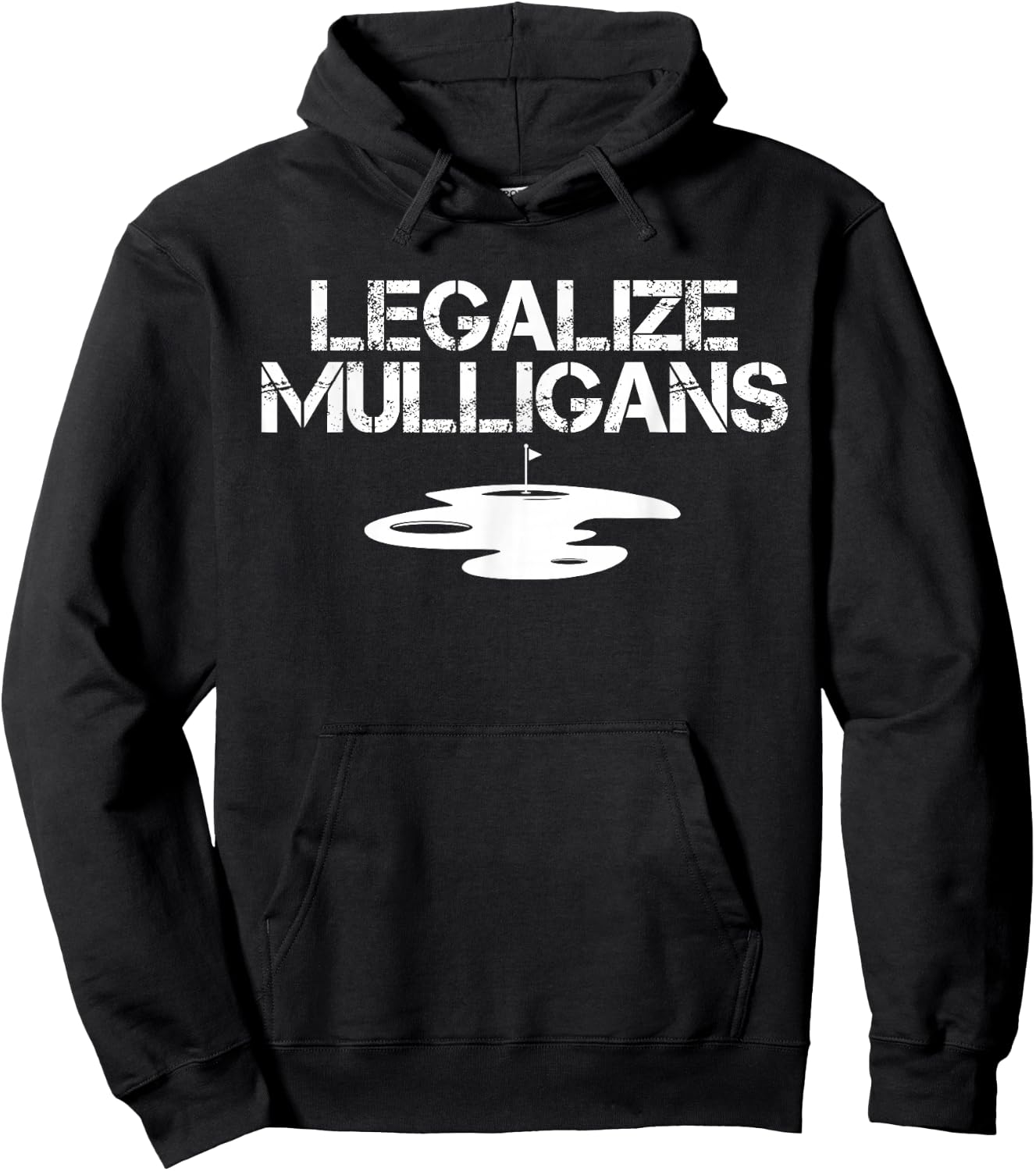 Legalize Mulligans Team Golfer Golfing Quote Saying Funny Hoodie - Hoodie | Black