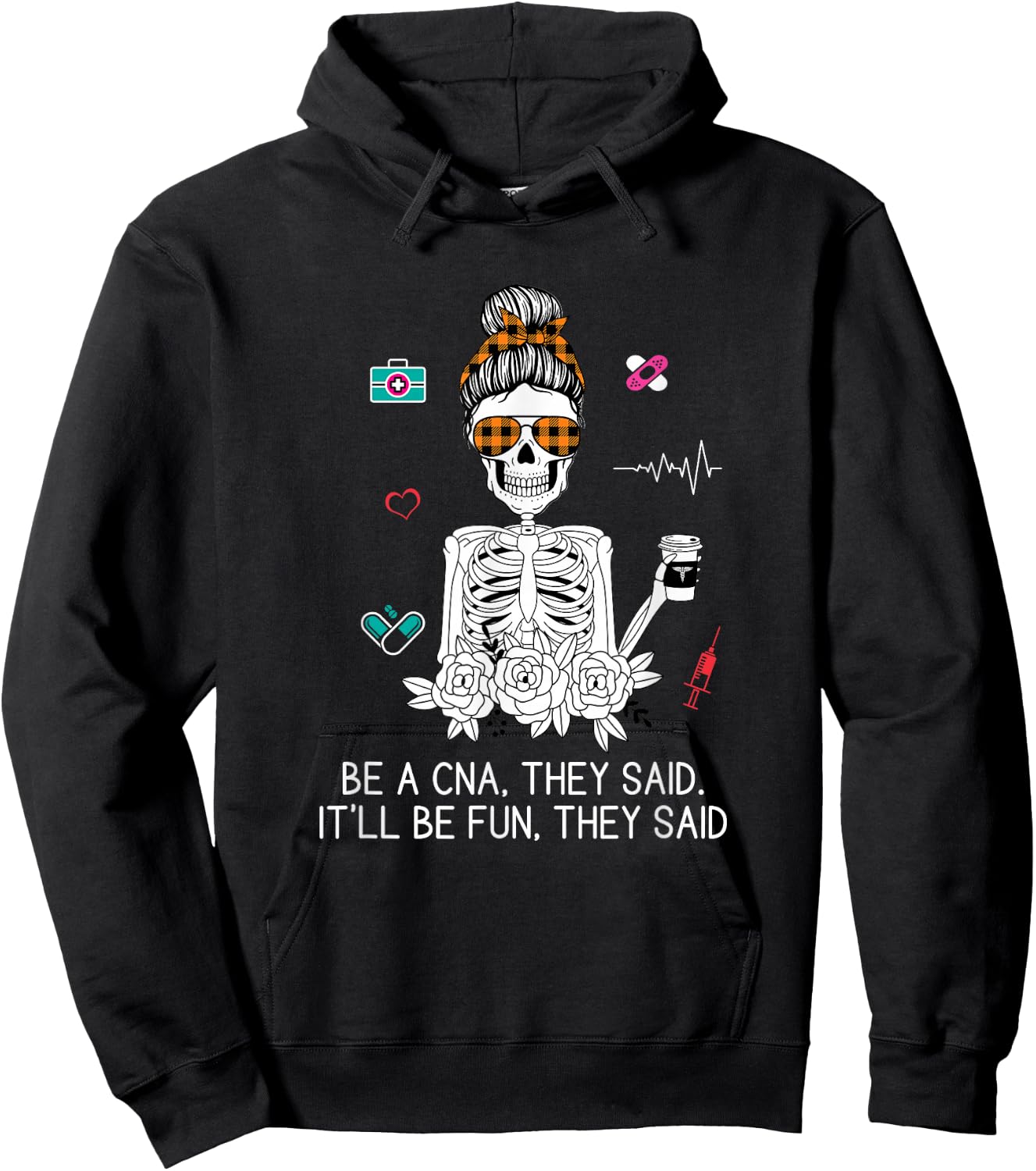 Funny CNA Humor Skeleton Certified Nursing Assistant Gag Hoodie - Hoodie | Black