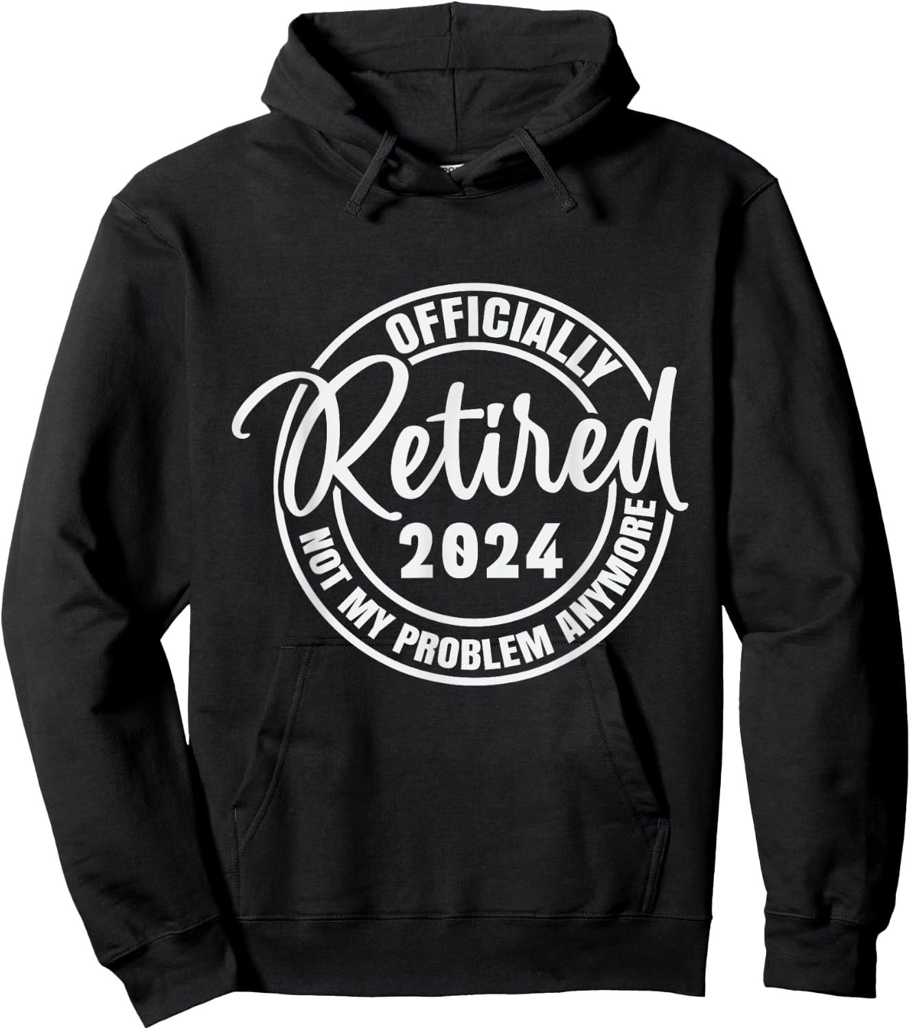 Retired 2024 Not My Problem Anymore Vintage Retirement Hoodie - Hoodie | Black