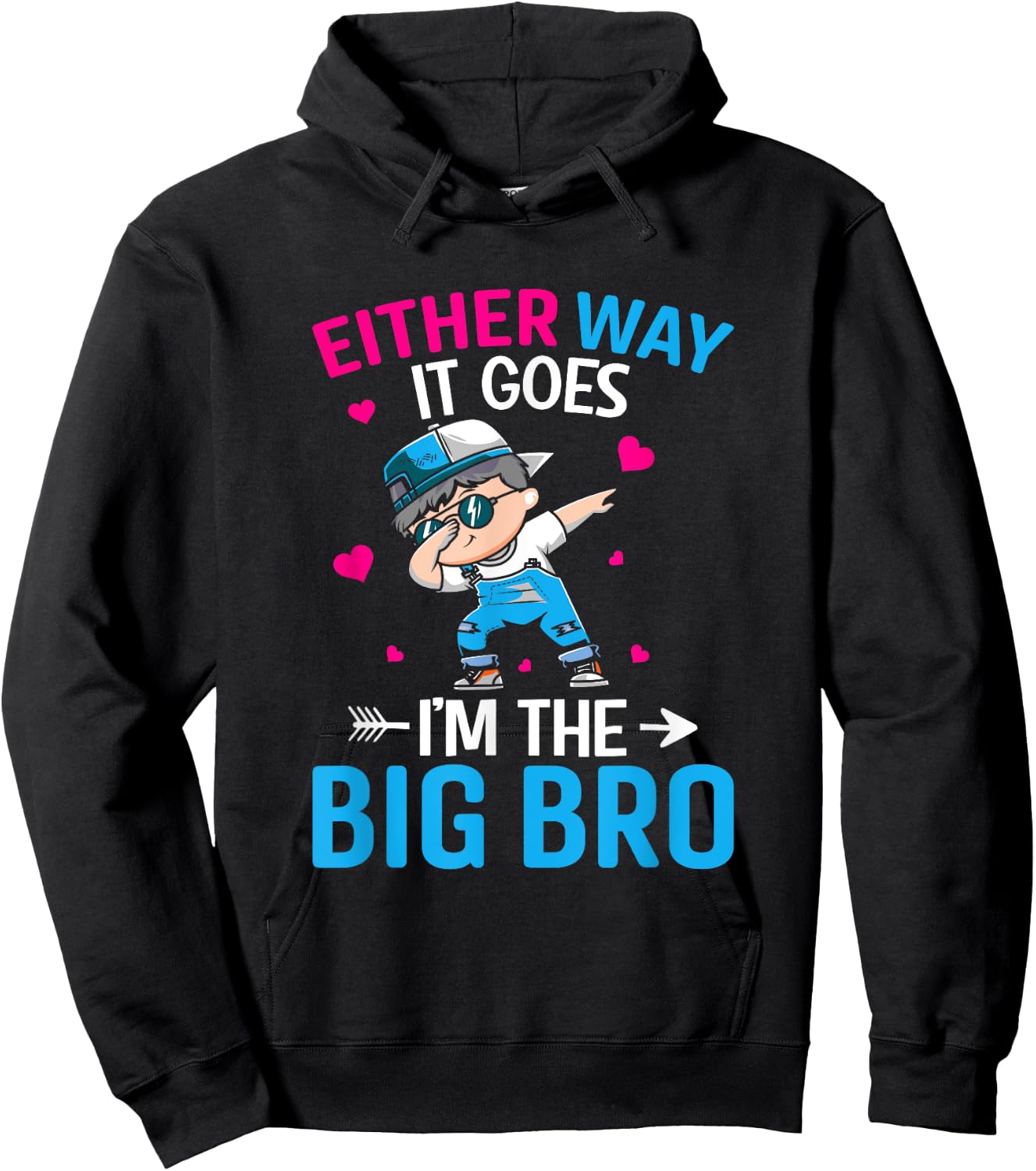 Gender Announcement Either Way it goes - I'm The Big Bro Hoodie - Hoodie | Black