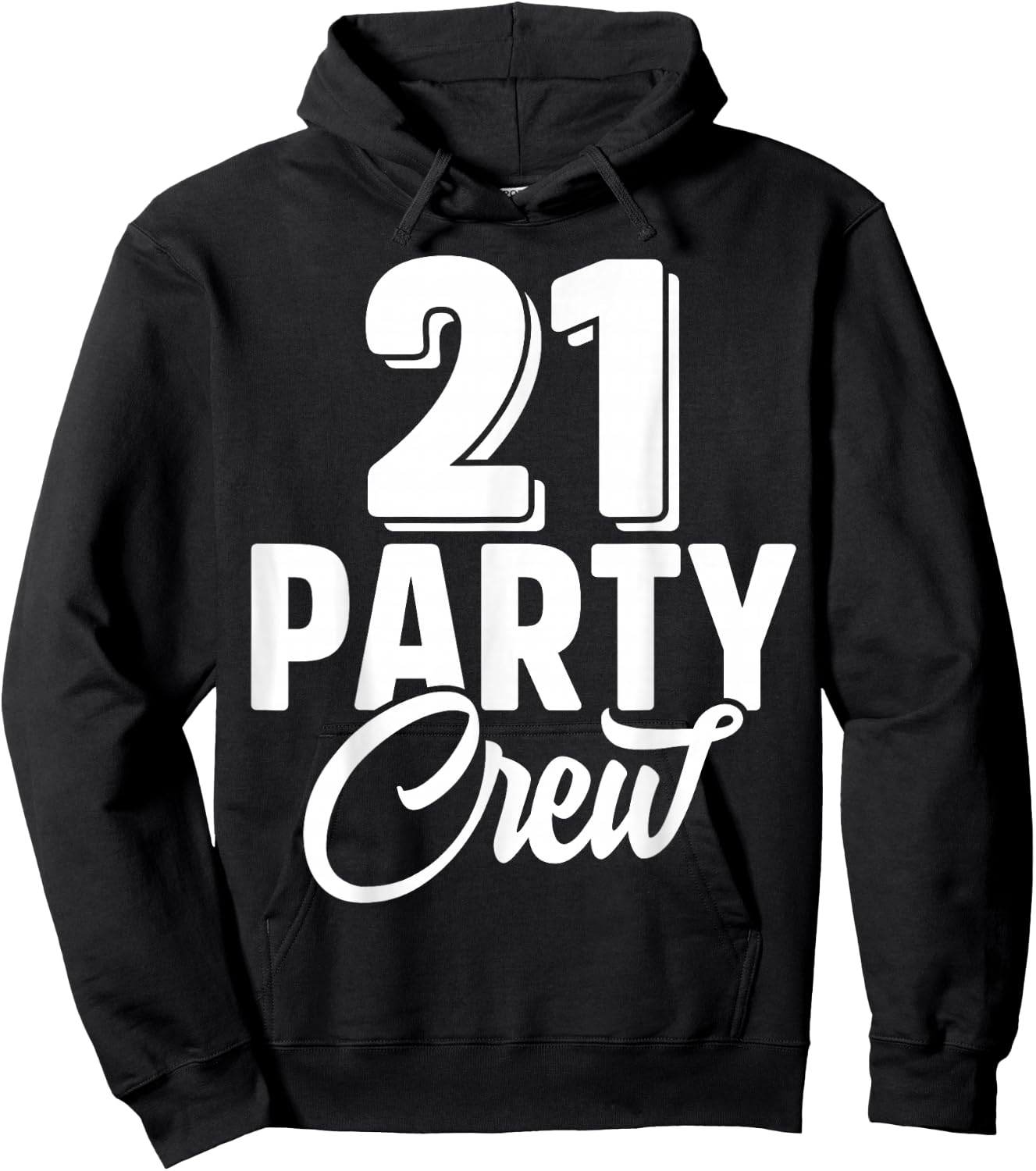 21 Party Crew Squad 21st Birthday 21 Year Old Birthday Group Hoodie - Hoodie | Black