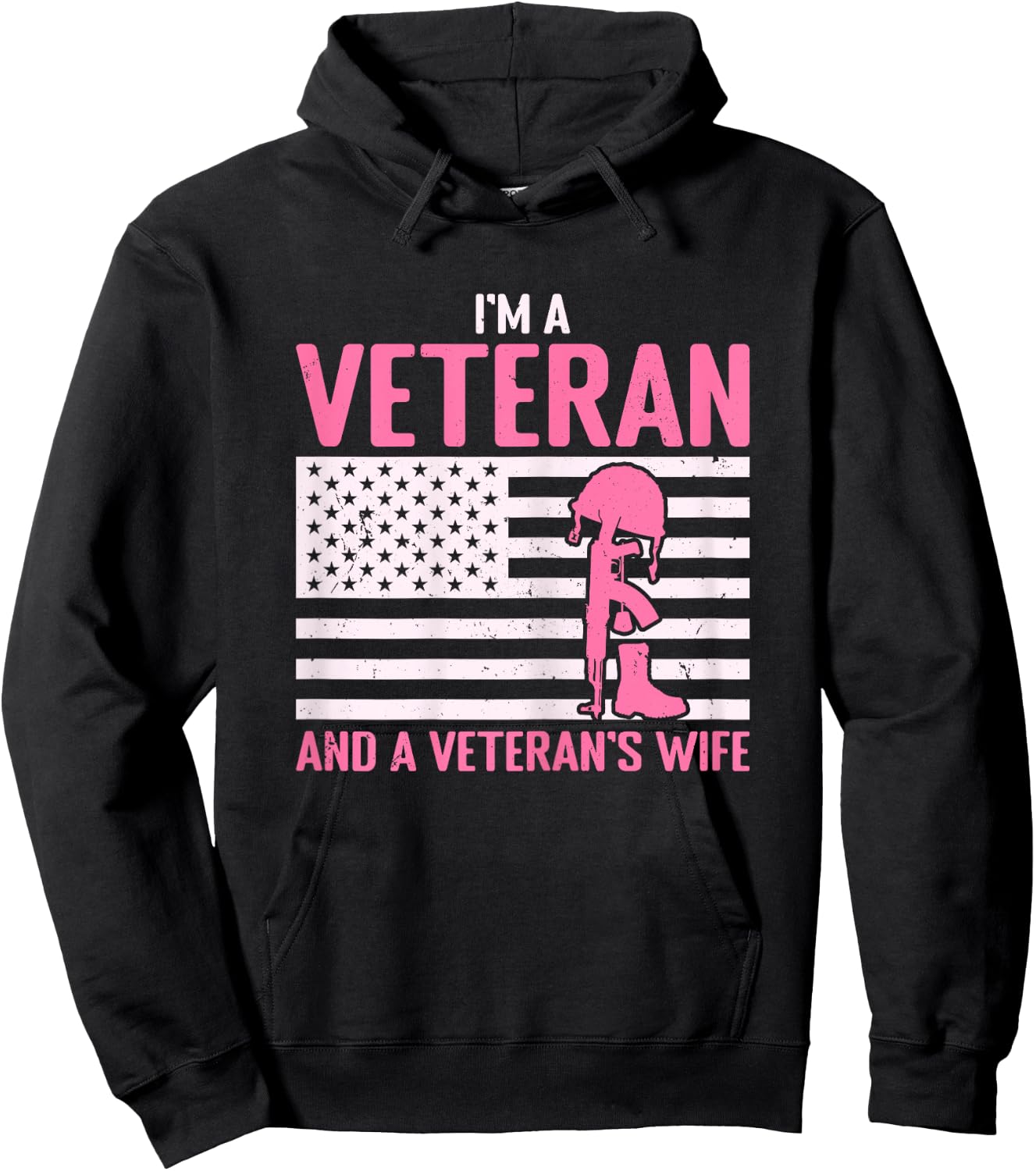I'm A Veteran and A Veteran's Wife Funny Female Veteran Girl Hoodie - Hoodie | Black